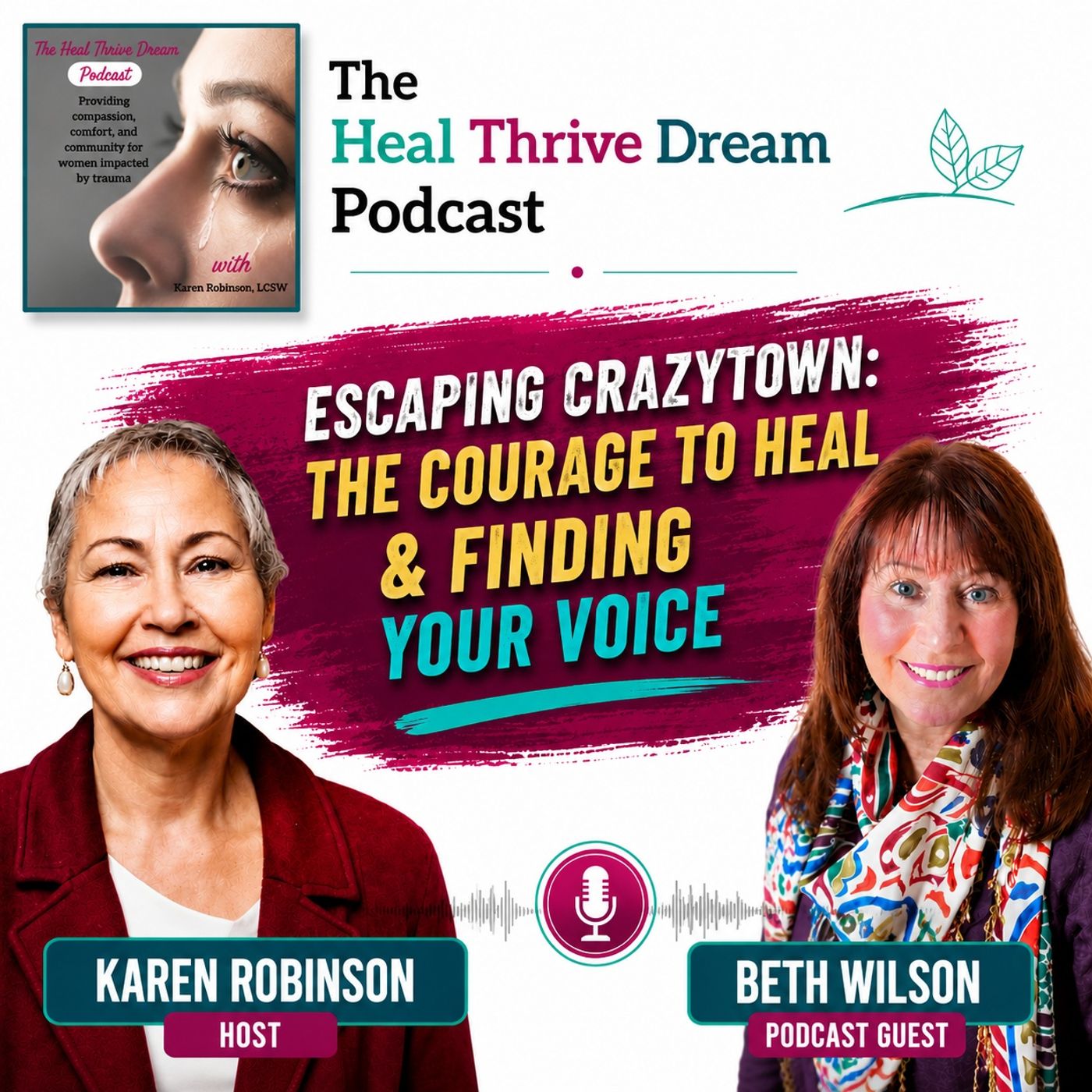 EP235: Escaping Crazytown: The Courage to Heal & Finding Your Voice with Beth Wilson episode artwork