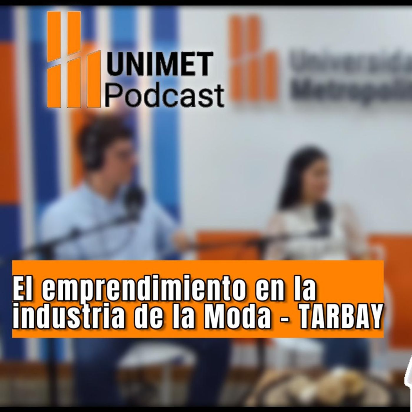 Universidad Metropolitana Podcast