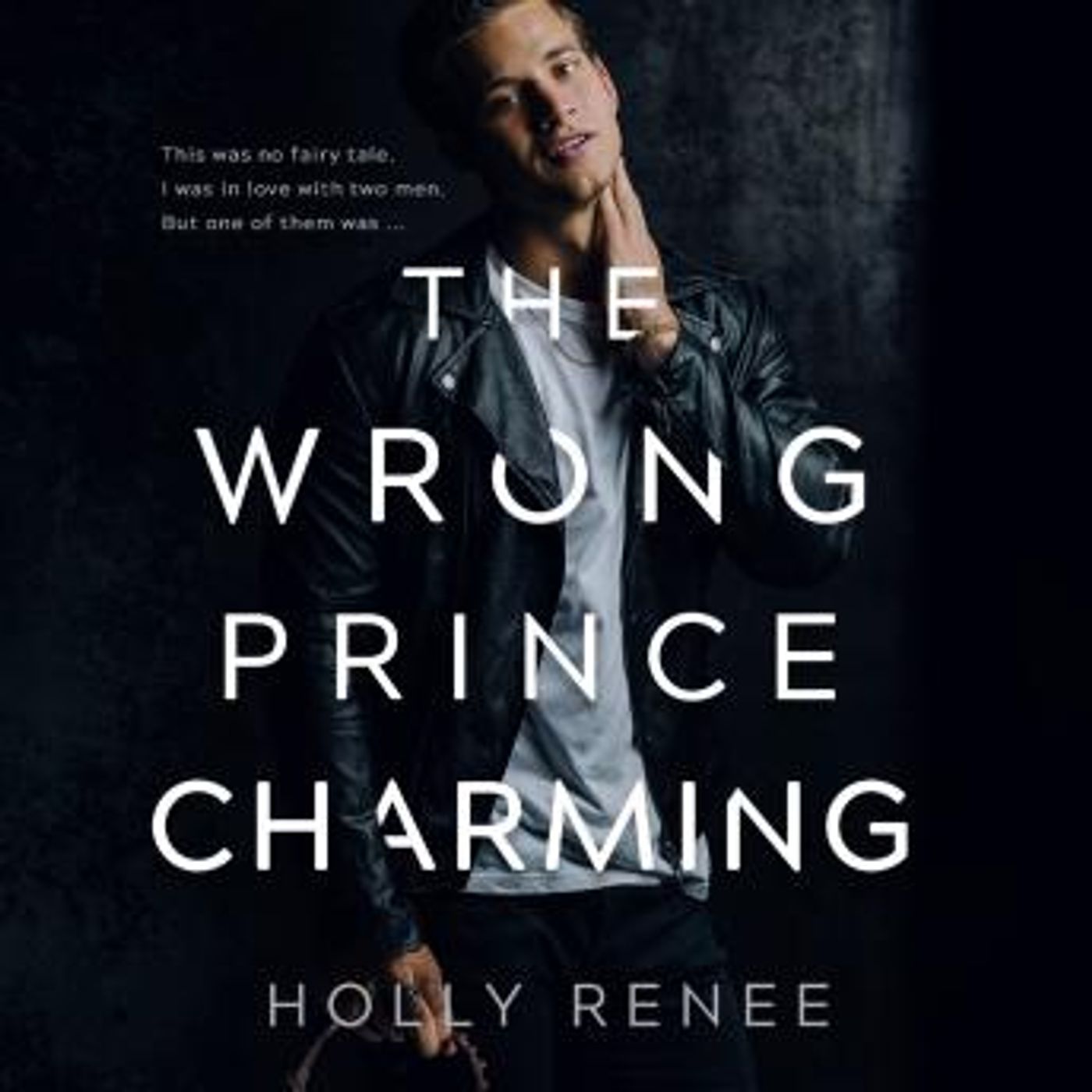 The Wrong Prince Charming by Holly Renee episode artwork