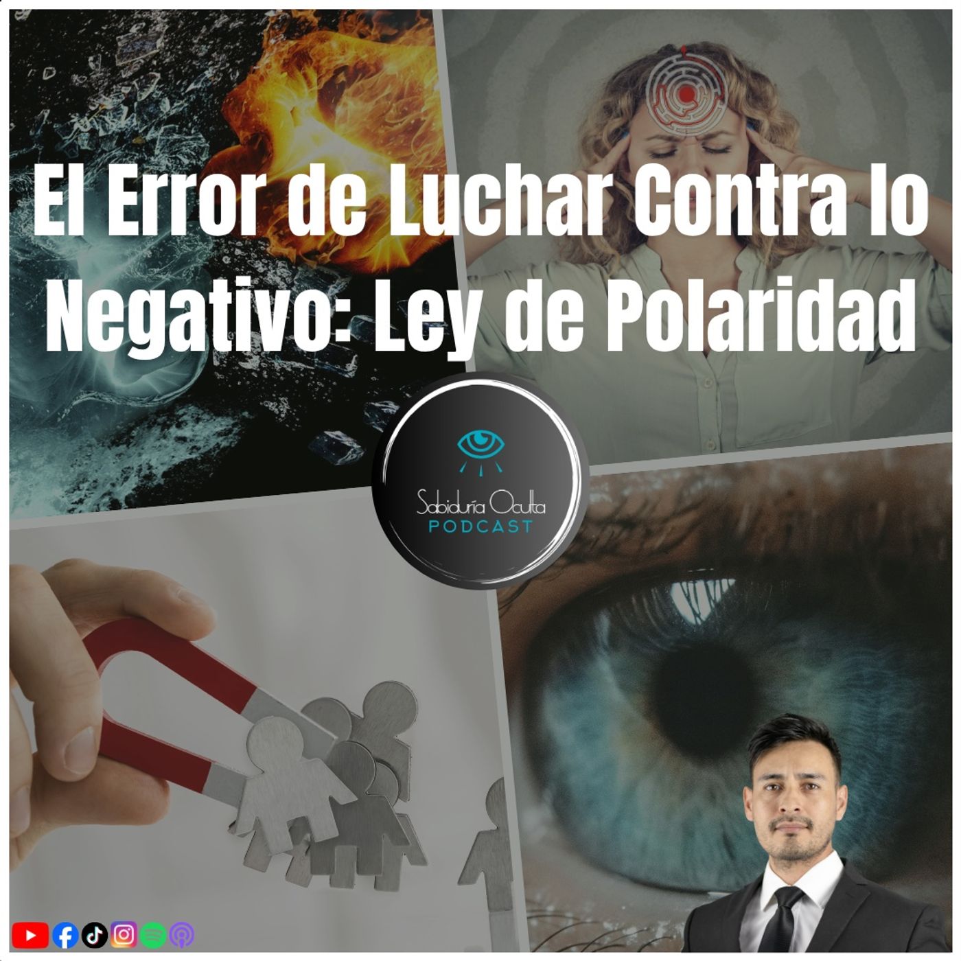 El Error de Luchar Contra lo Negativo: Ley de Polaridad episode artwork