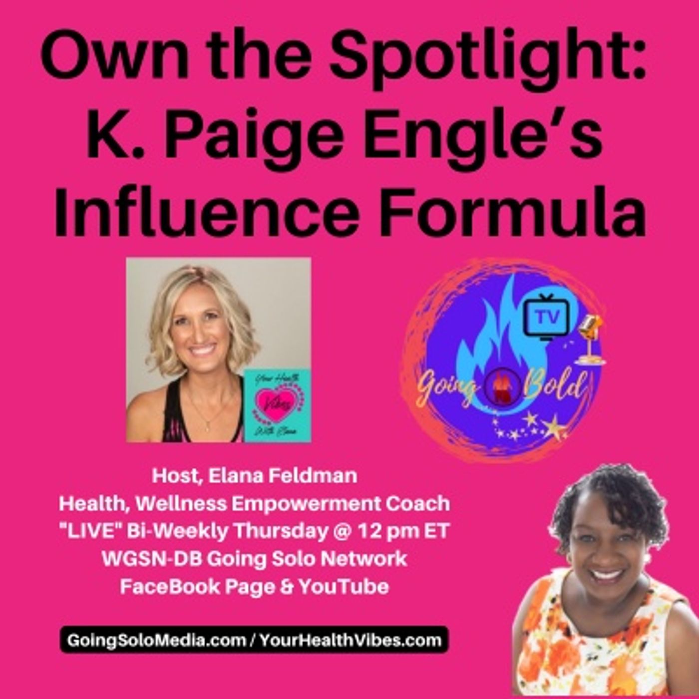 Own the Spotlight  K Paige Engle's Influence Formula