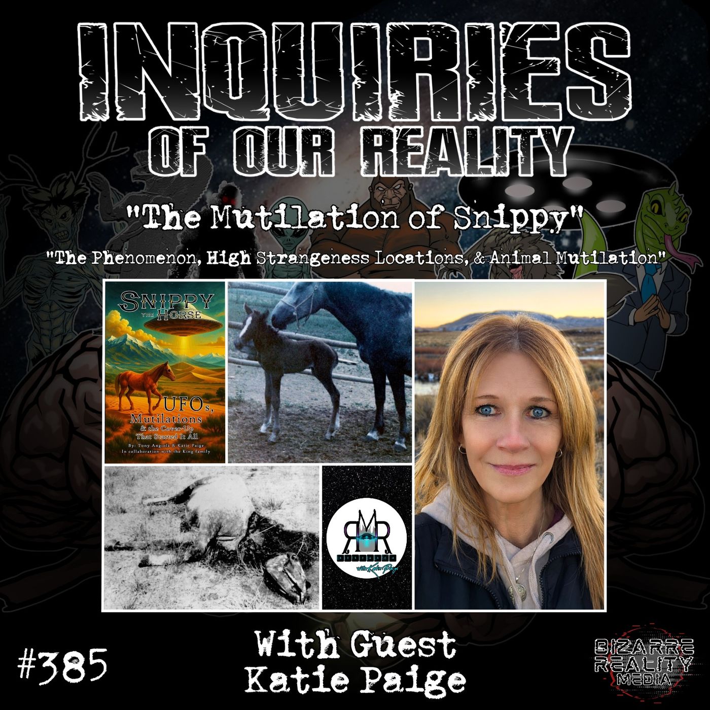 #385 "The Mutilation of Snippy" with Katie Paige