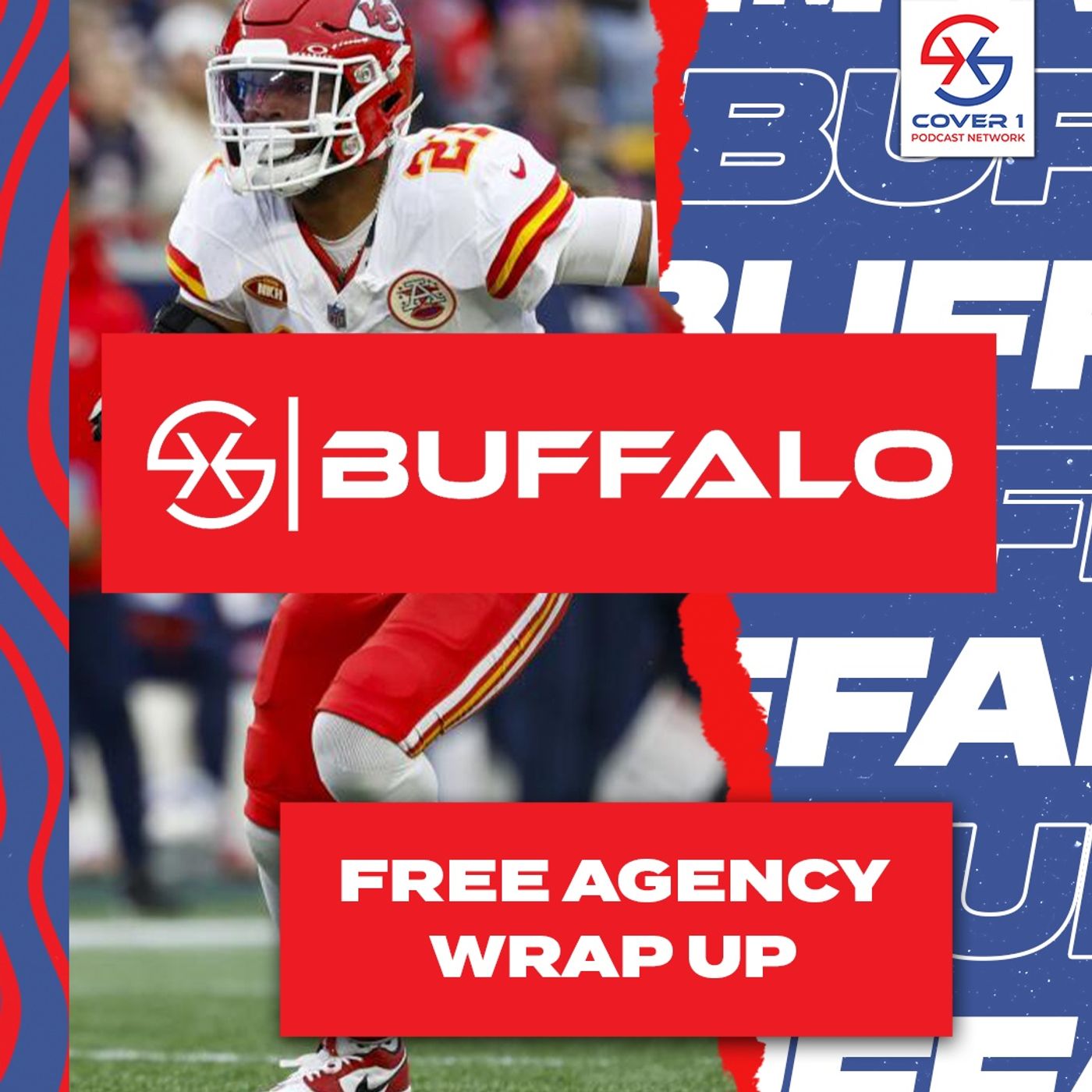 Latest 2024 NFL Free Agency News Recap | Cover 1 Buffalo Podcast | C1 BU