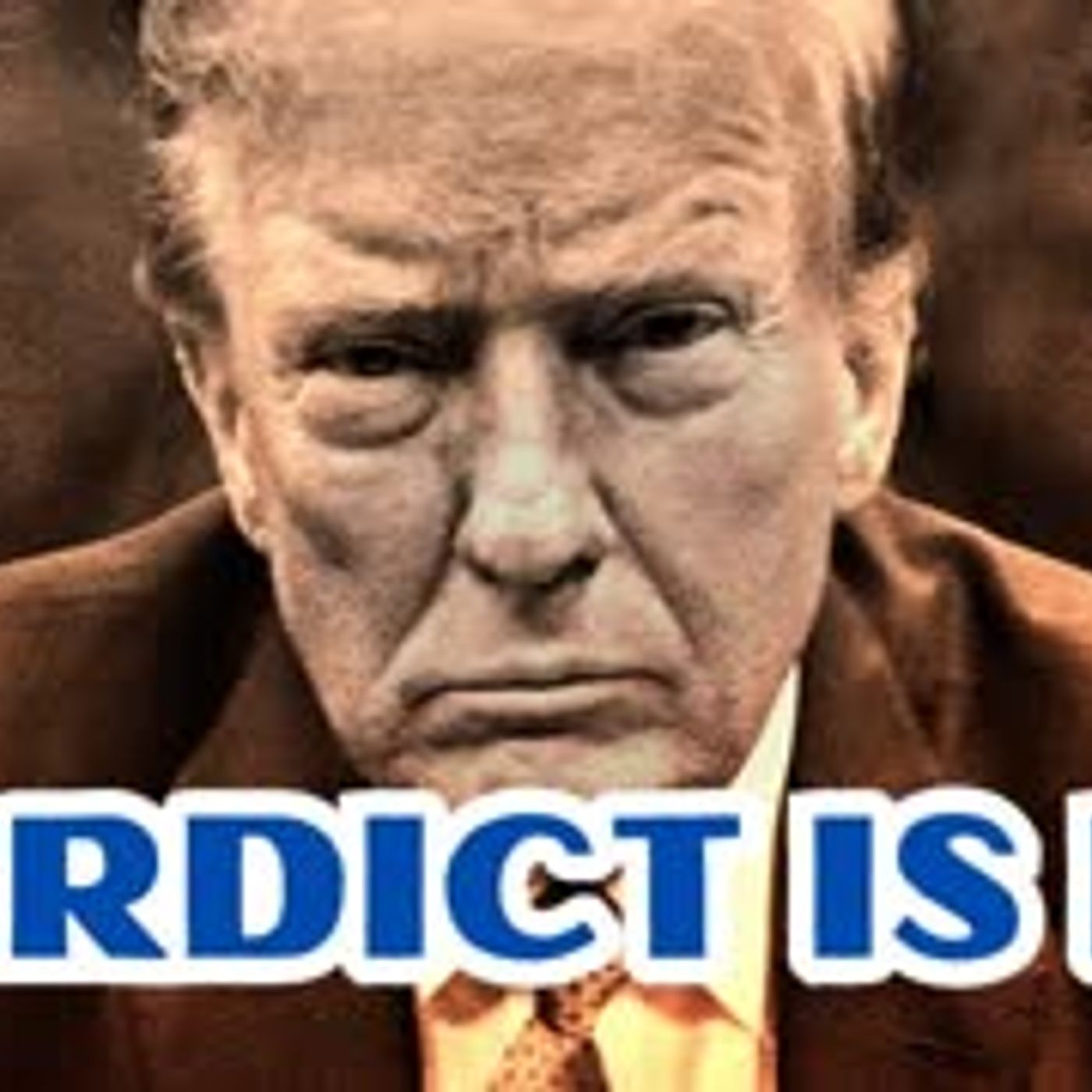 VERDICT REACHED IN TRUMP HUSH MONEY CASE episode artwork