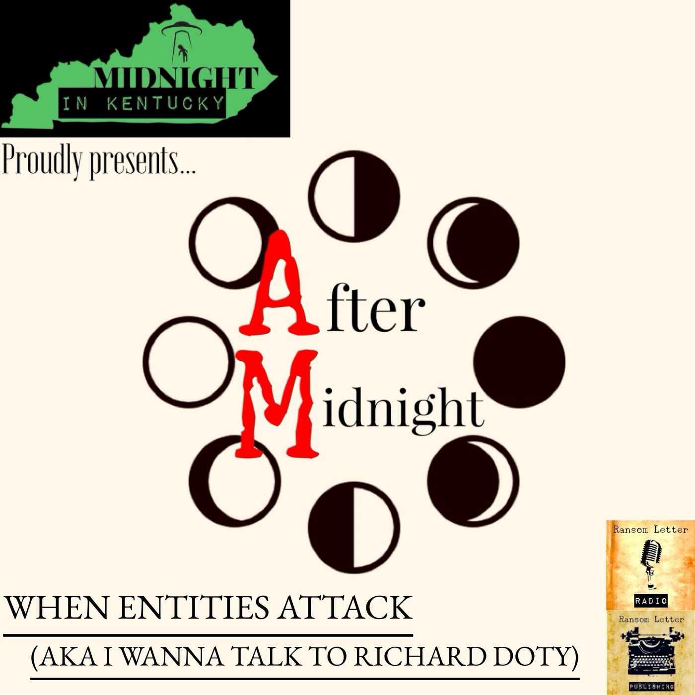 After Midnight- When Entities Attack (AKA I Wanna Talk to Richard Doty) After Midnight- When Entities Attack (AKA I Wanna Talk to Richard Doty)