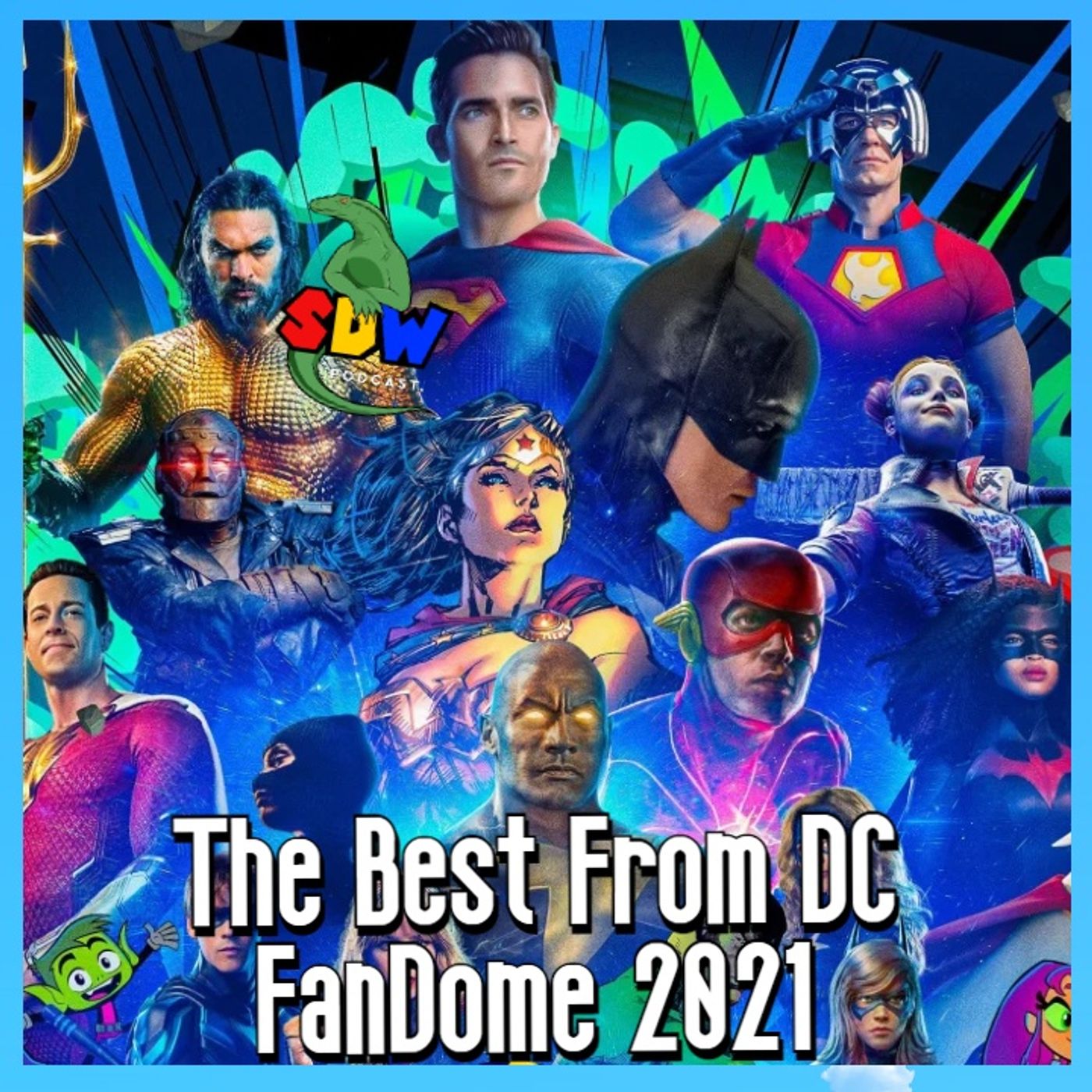 The Best from DC FanDome 2021 episode artwork