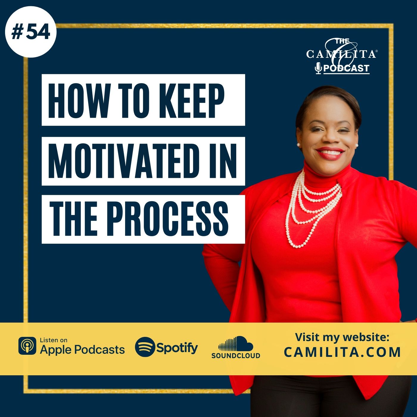 The Camilita® Podcast