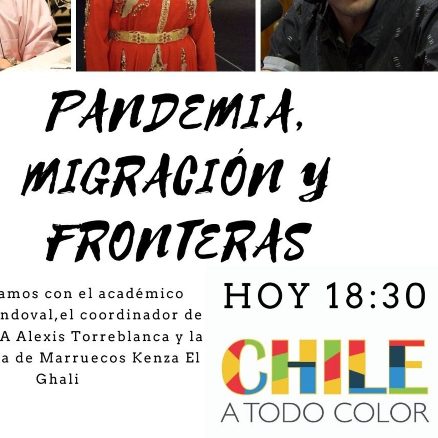 Chile a Todo Color en Cuarentena "Pandemia, Migración y Fronteras" episode artwork