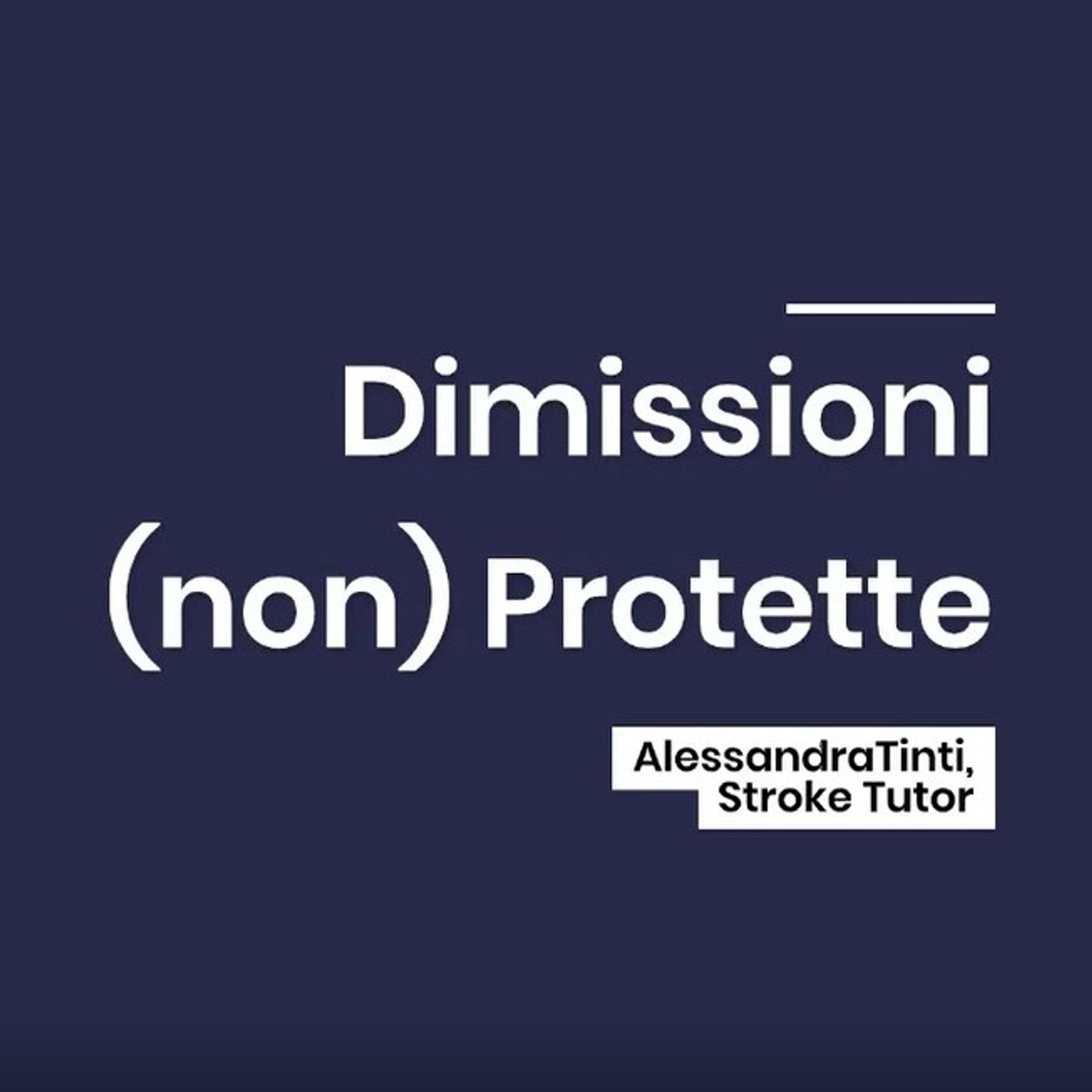 Dimissioni (non) protette