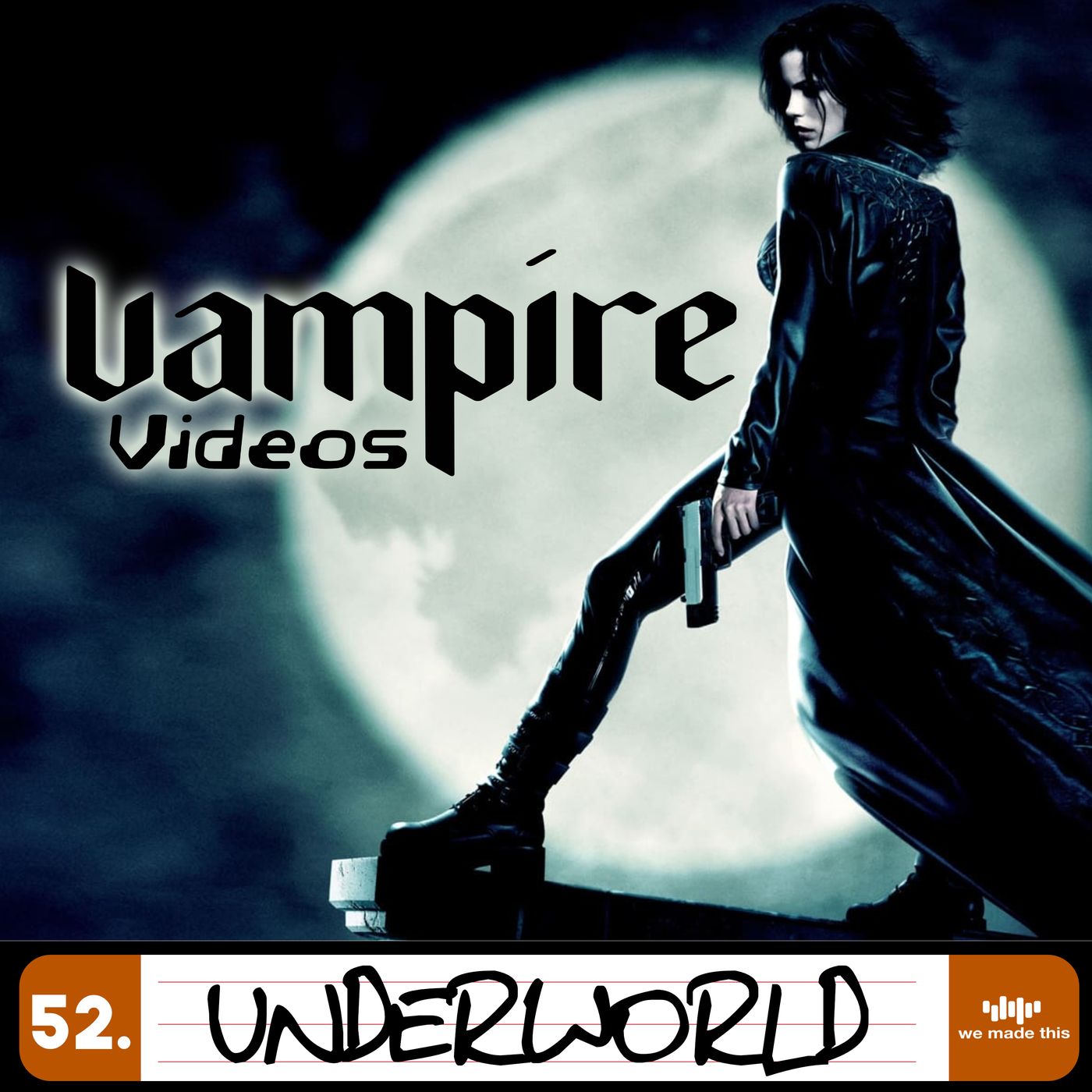 52. Underworld (2003) with Craig McKenzie