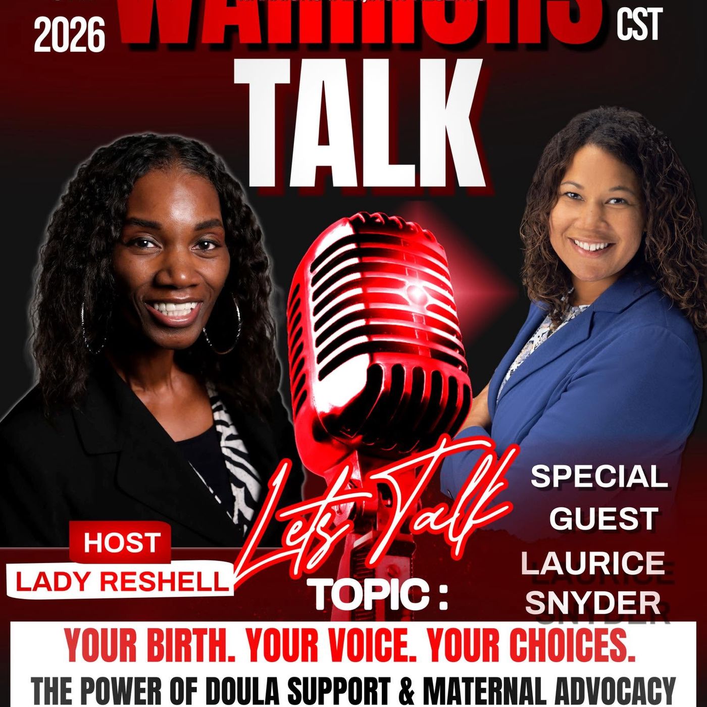 Latrice Snyder/Warriors Talk Podcast/YOUR BIRTH. YOUR VOICE. YOUR CHOICES. episode artwork