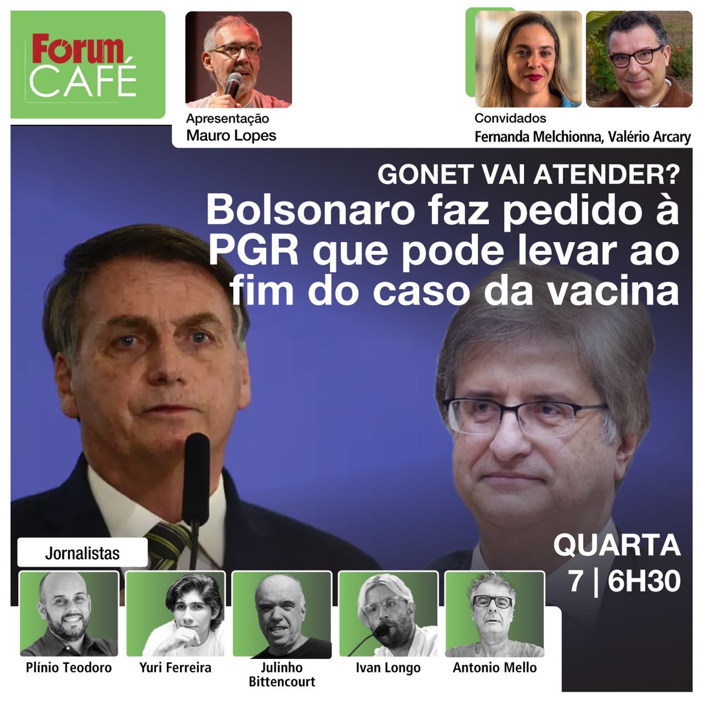 Bolsonaro faz pedido à PGR que pode levar ao arquivamento do caso da vacina. Gonet irá atender?