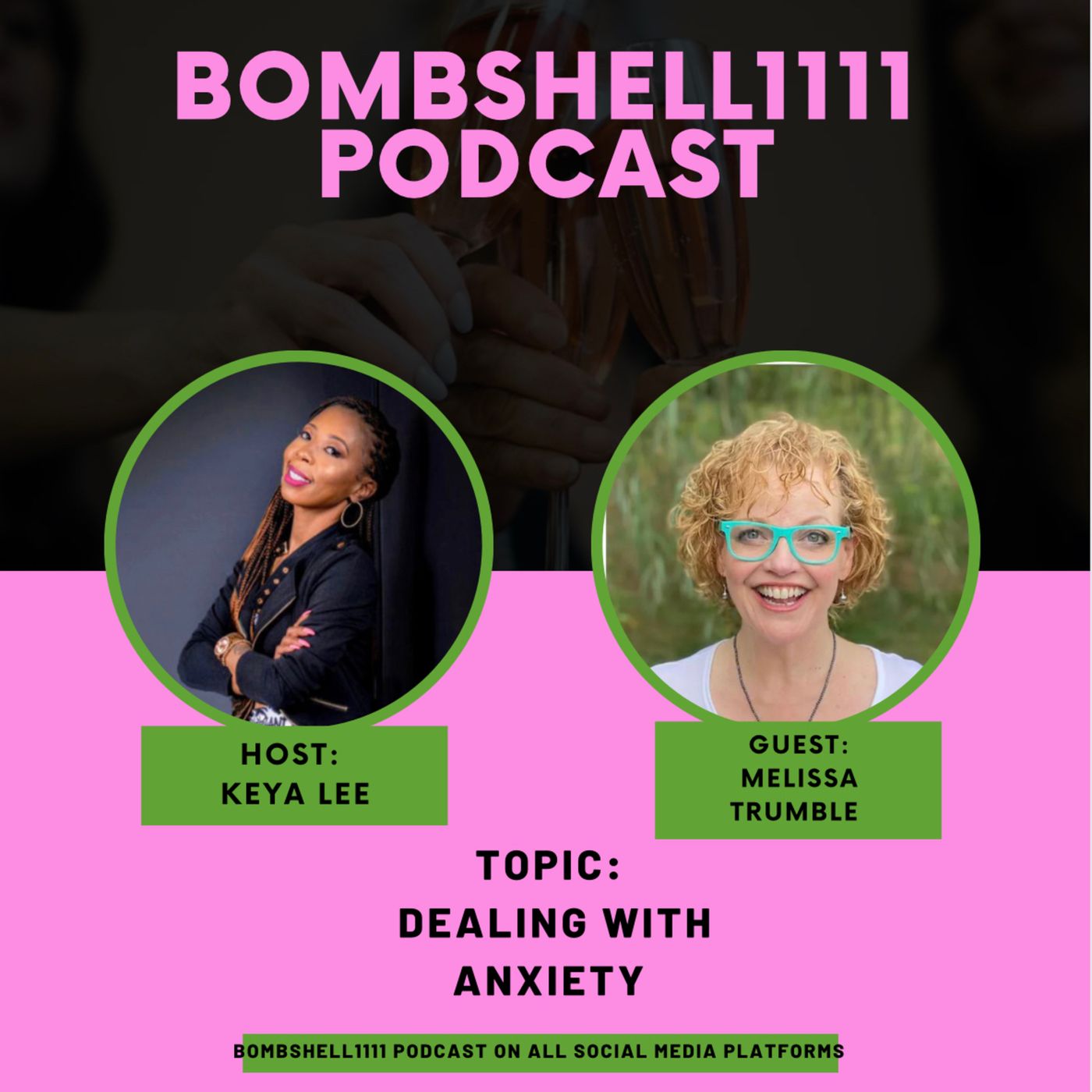 Bombshell1111 :Girl Talk Podcast