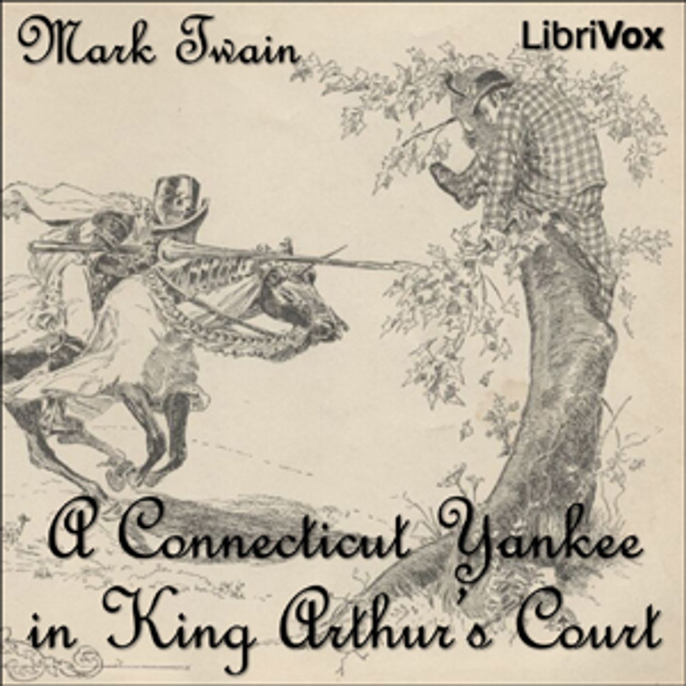 Mark Twain - A Connecticut Yankee in King Arthur's Court