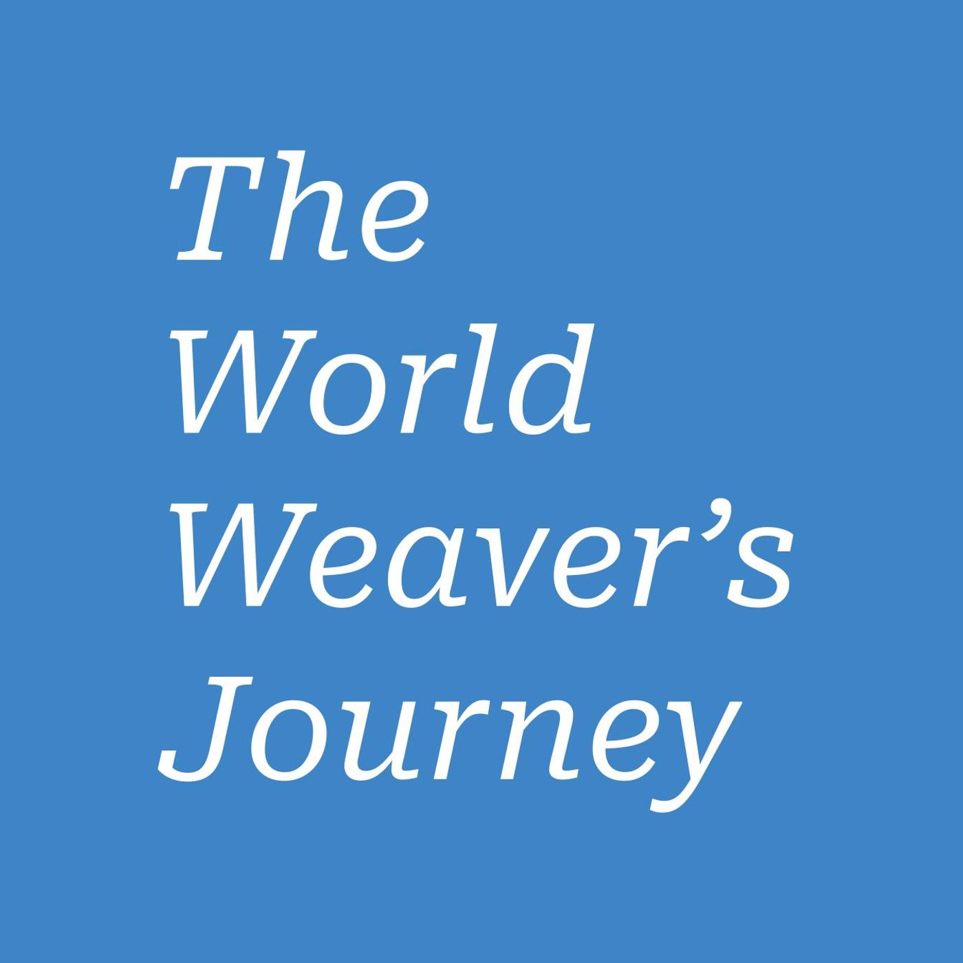 The World Weaver's Journey podcast artwork