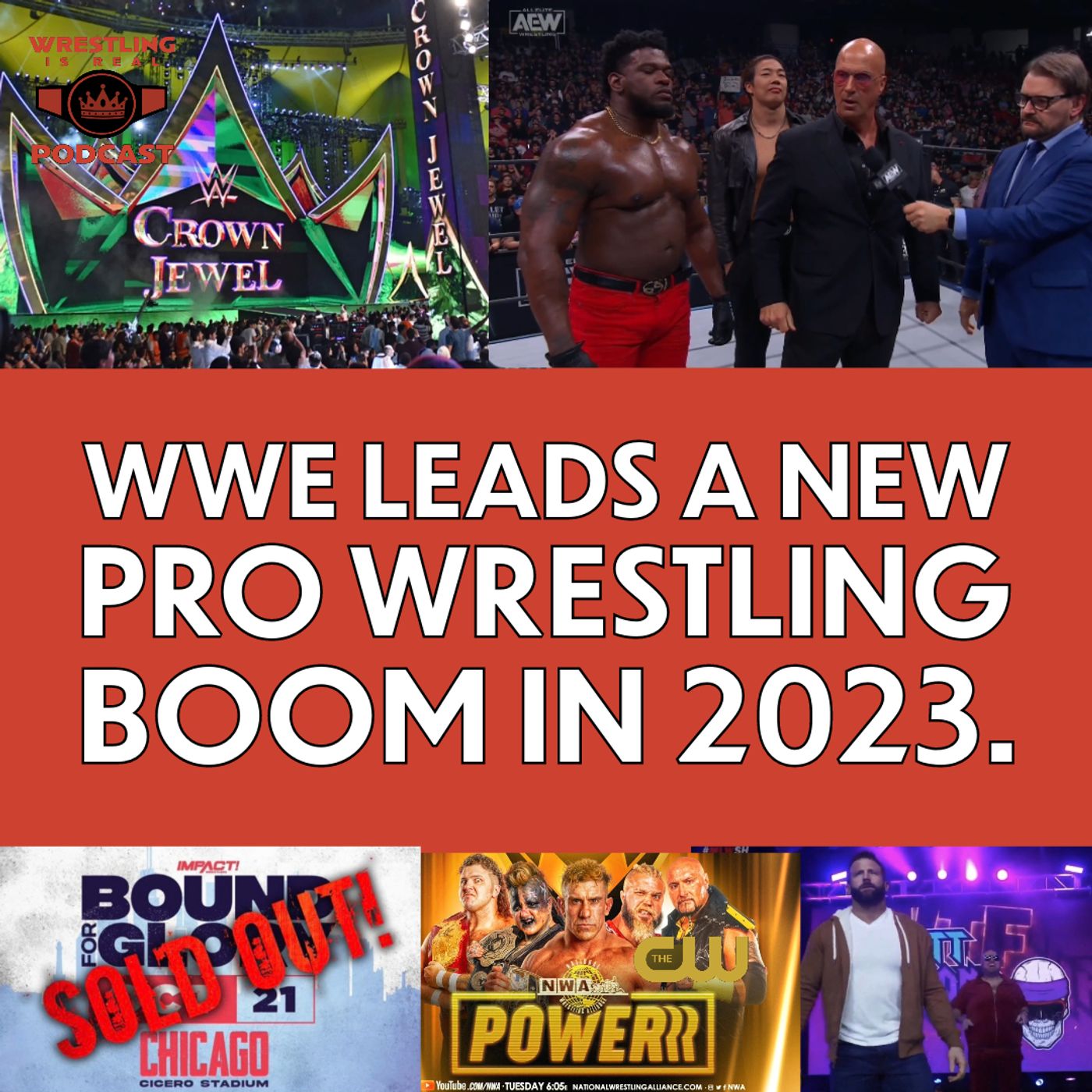 Wrestling Is Real Wrestling Podcast