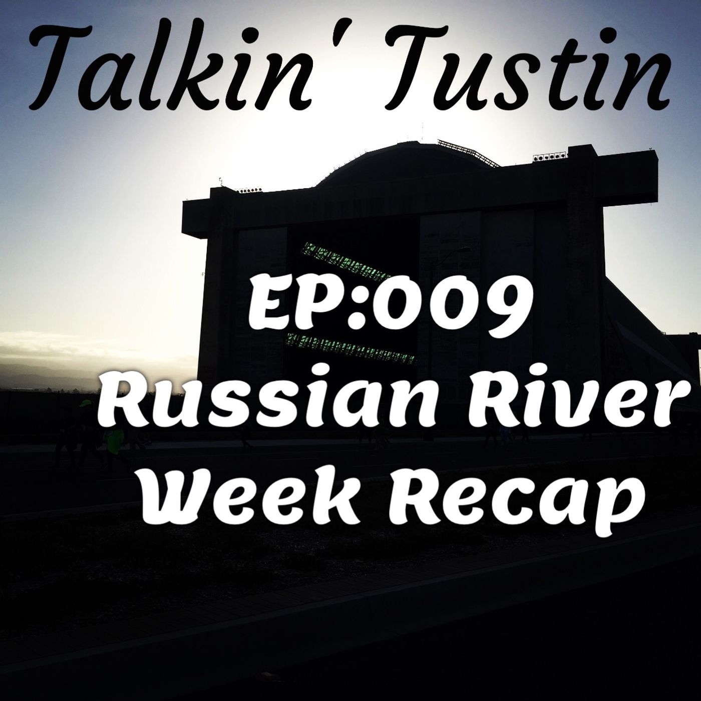 Talkin\' Tustin