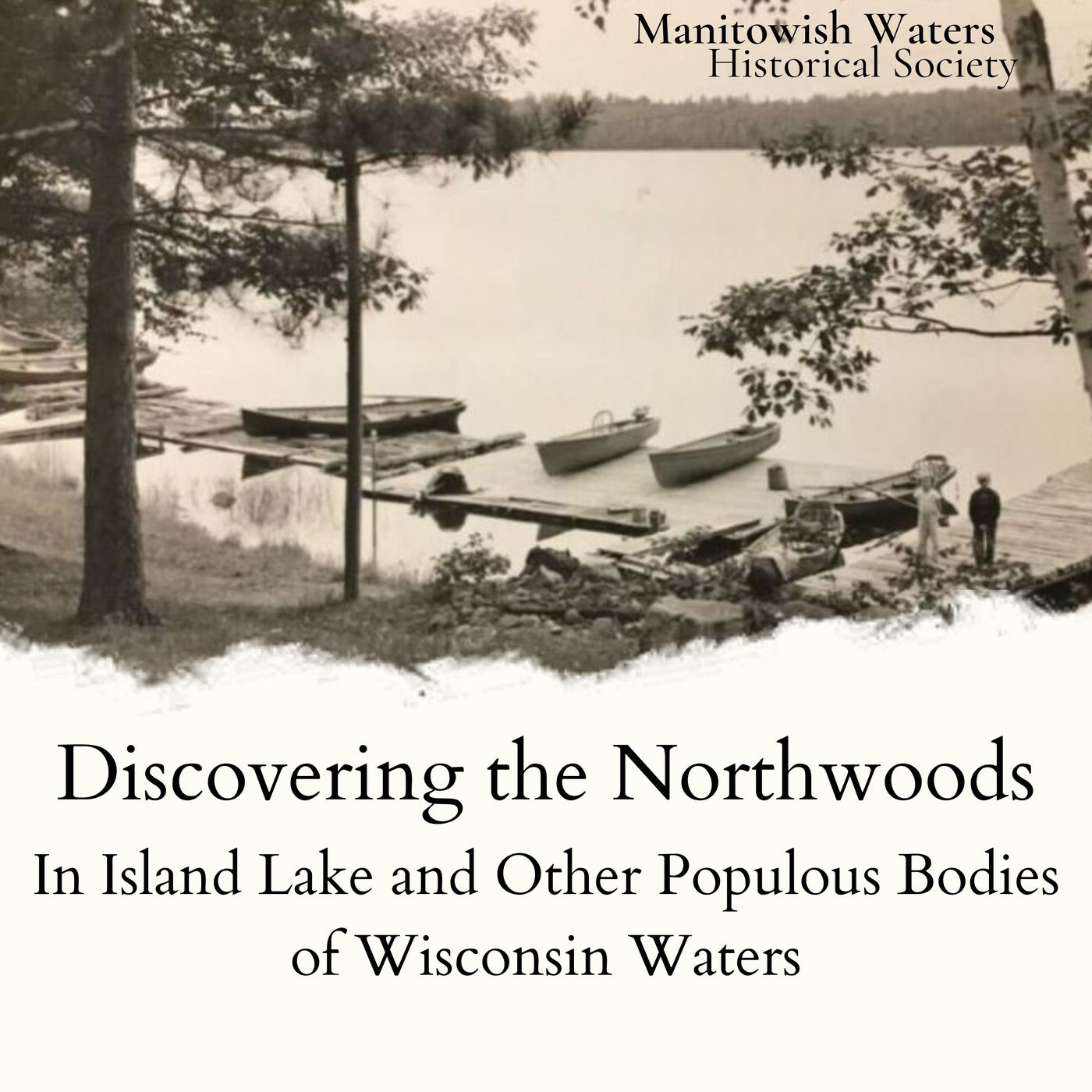Discovering the Northwoods