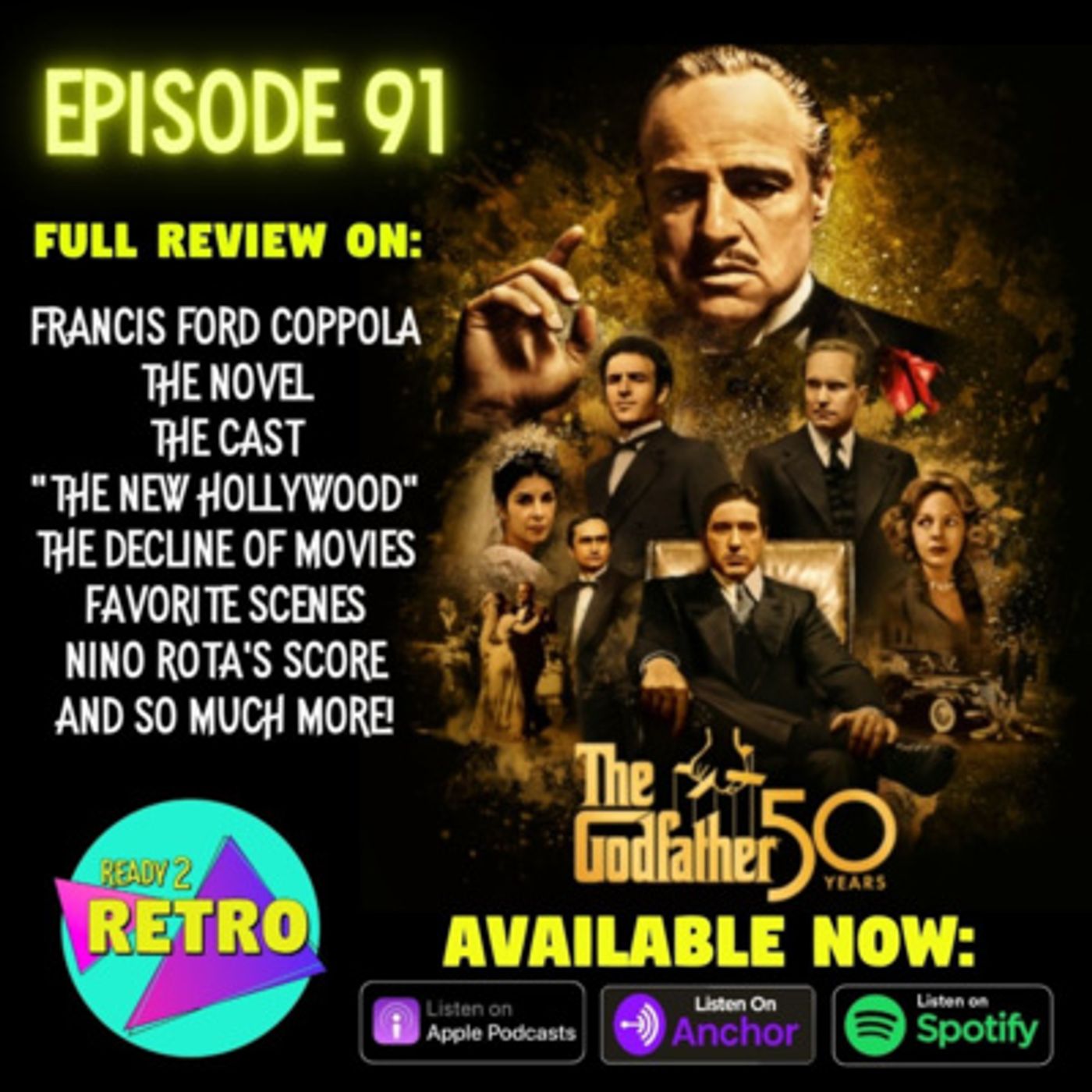 Episode 91: The 50th Anniversary of "The Godfather" (1972)