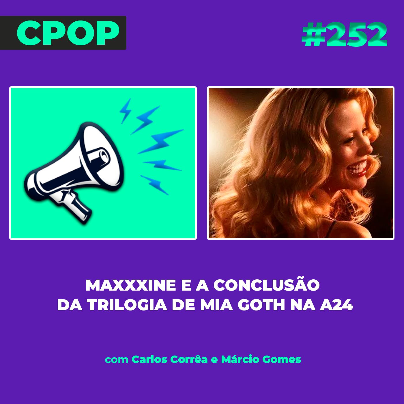 #252 MaXXXine e a conclusão da trilogia de Mia Goth na A24 episode artwork