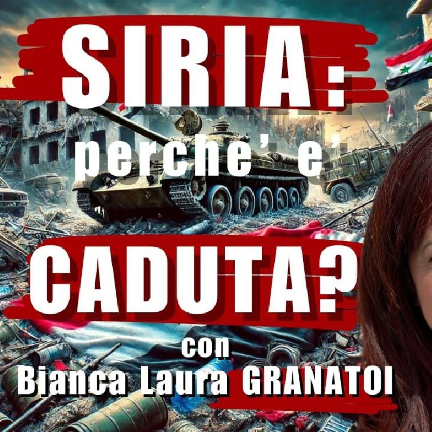 SIRIA: come è potuta CADERE? | Il Punt🔴 di Vista di BIANCA LAURA GRANATO episode artwork