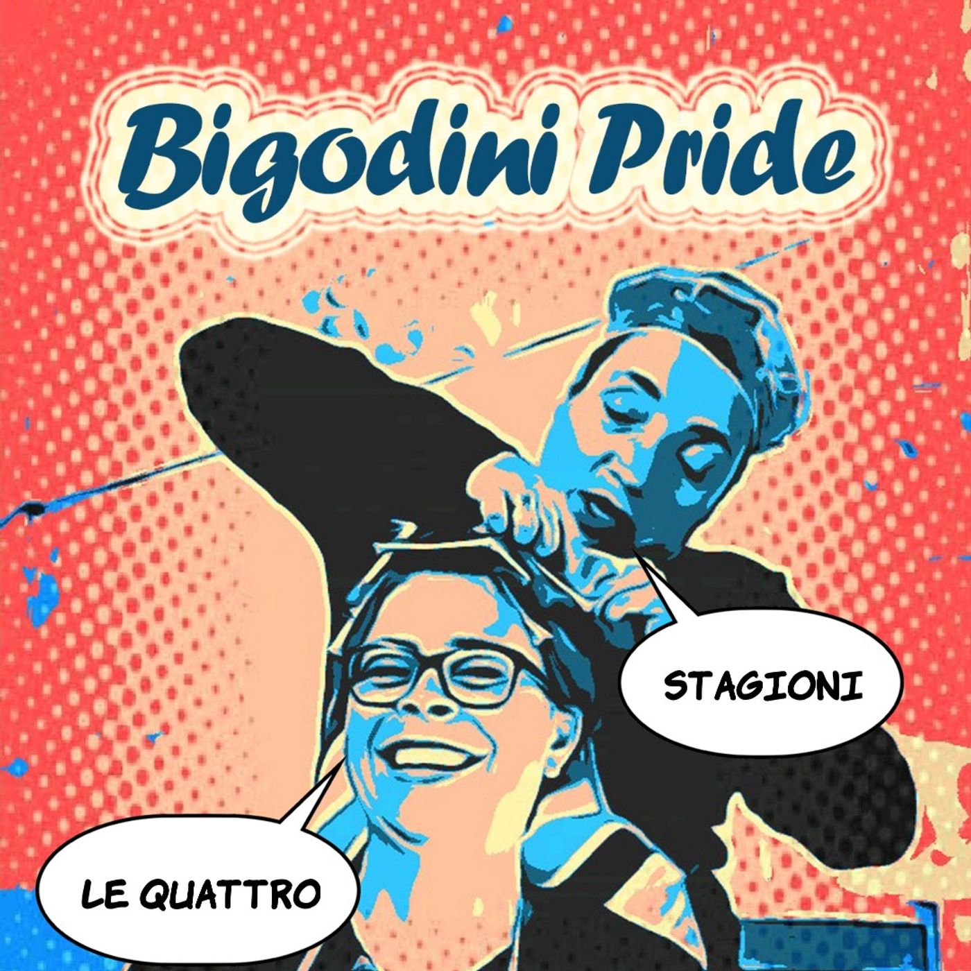 Bigodini Pride #23 - Le Quattro Stagioni episode artwork