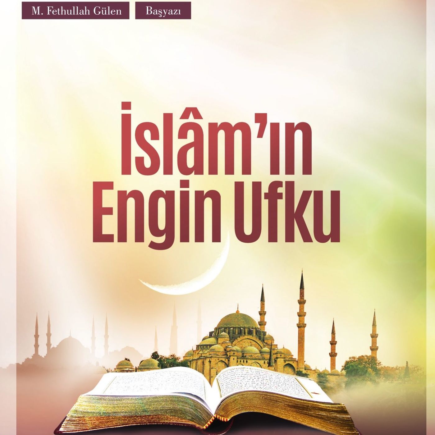 İslâm'ın Engin Ufku episode artwork