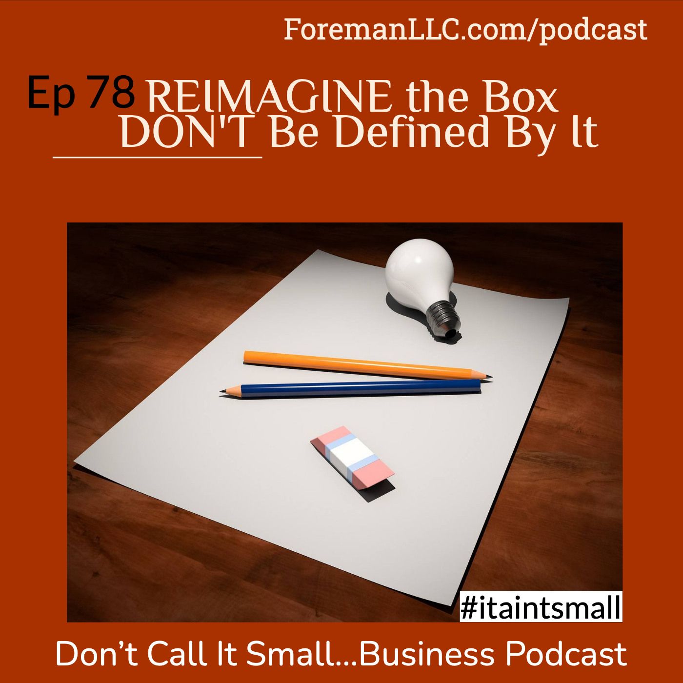 Don\'t Call It Small...Business