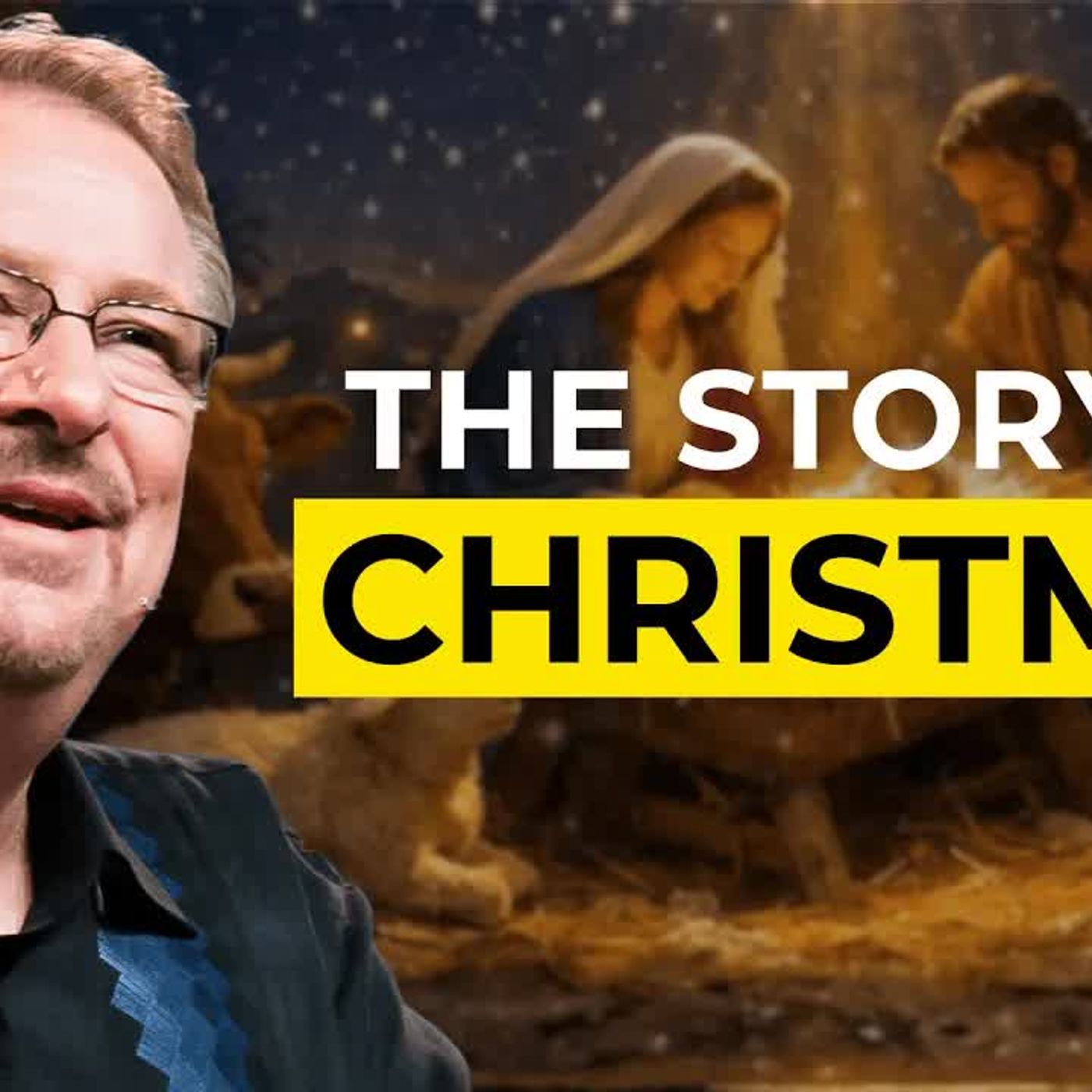 Rick Warren - The Incredible Story of Christmas & The Birth of Jesus Christ episode artwork
