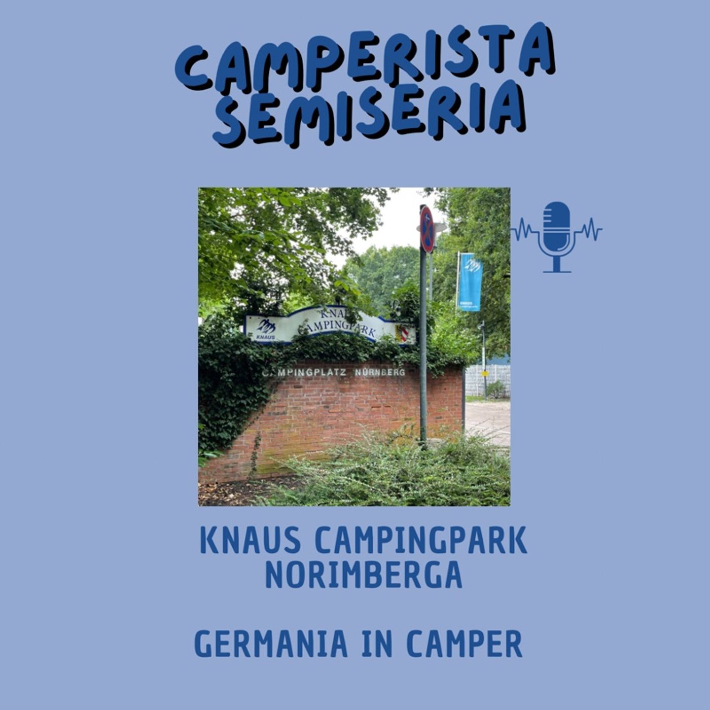 Knaus CampingPark Norimberga - Camperistasemiseria