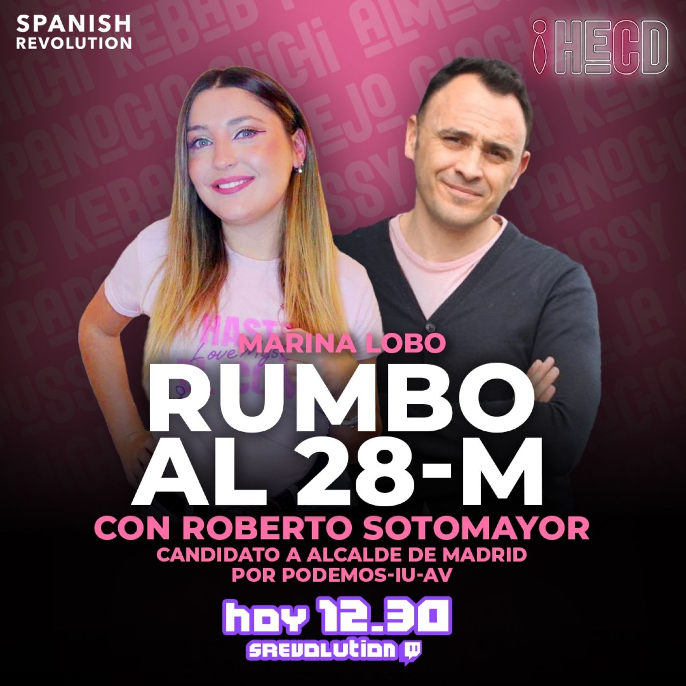 HECD! 262: Rumbo al 28-M, hoy con Roberto Sotomayor