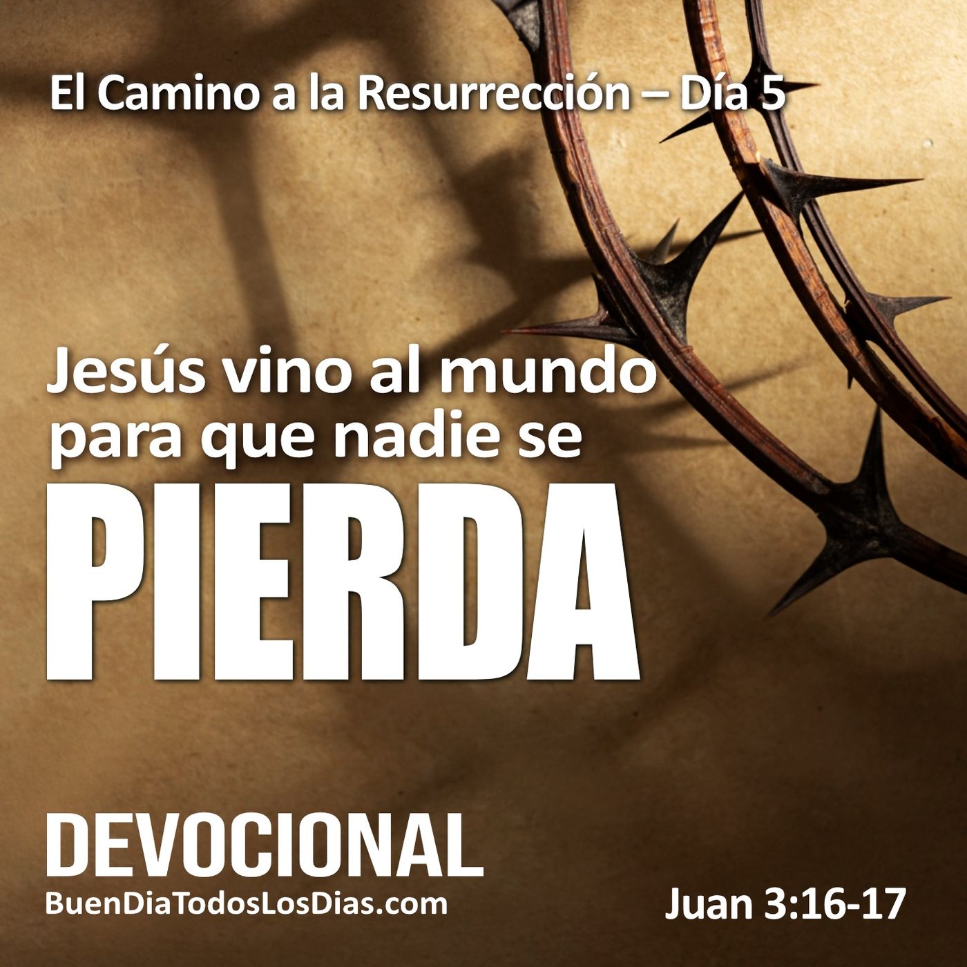 El camino a la resurrección  – Día 5 episode artwork