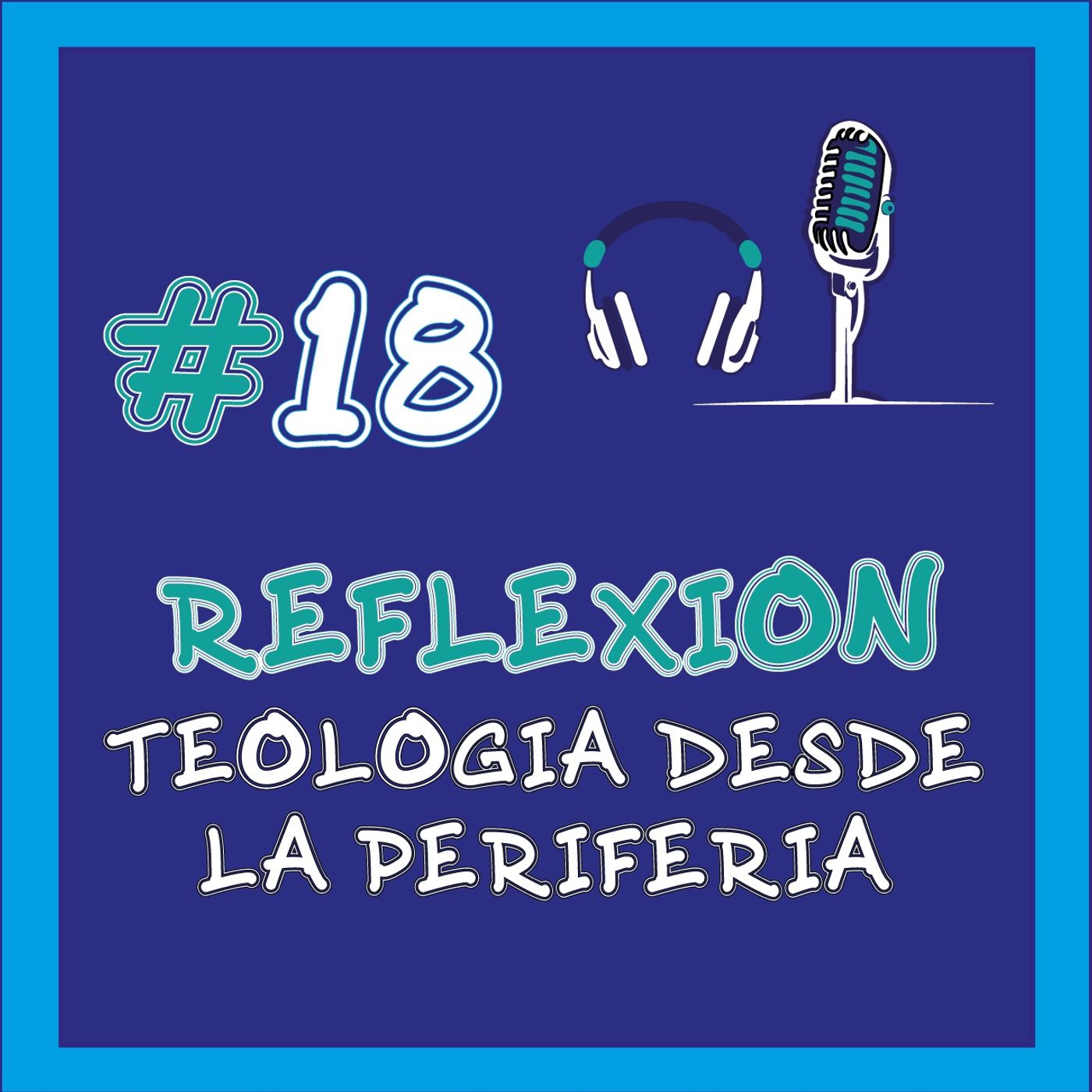 Teología desde la periferia episode artwork