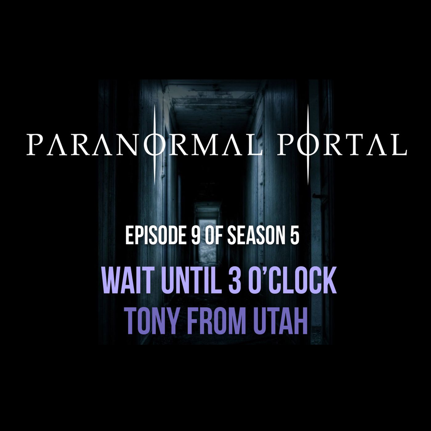 S5EP09 - Just Wait Until 3 O'Clock - Tony From Utah episode artwork