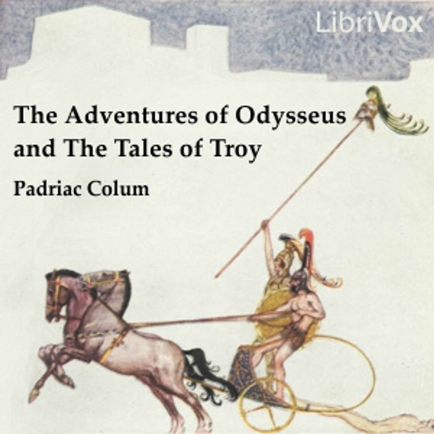 The Adventures of Odysseus and the Tale of Troy by Pádraic Colum cover art