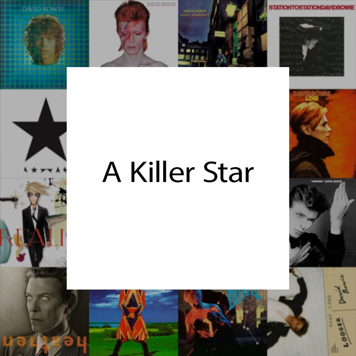 Bowie: A Killer Star