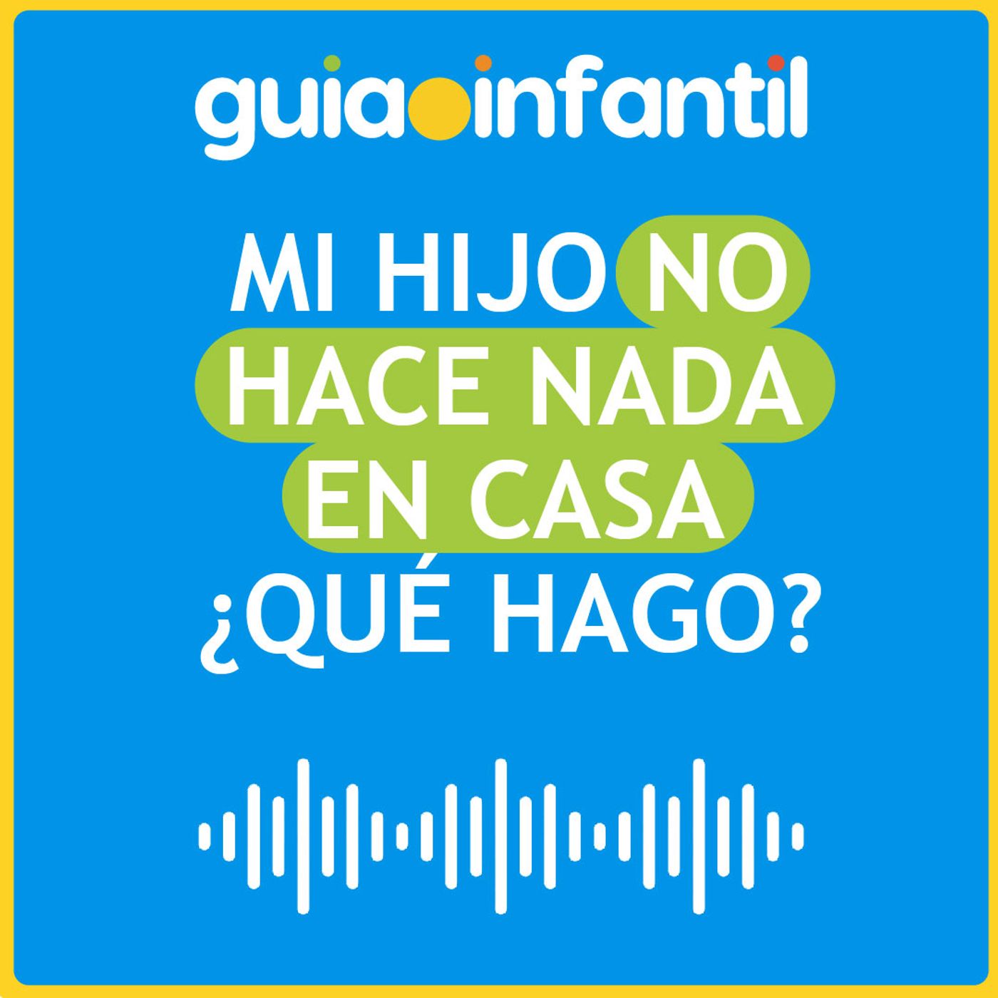 Guiainfantil.com #ConectaConTuHijo