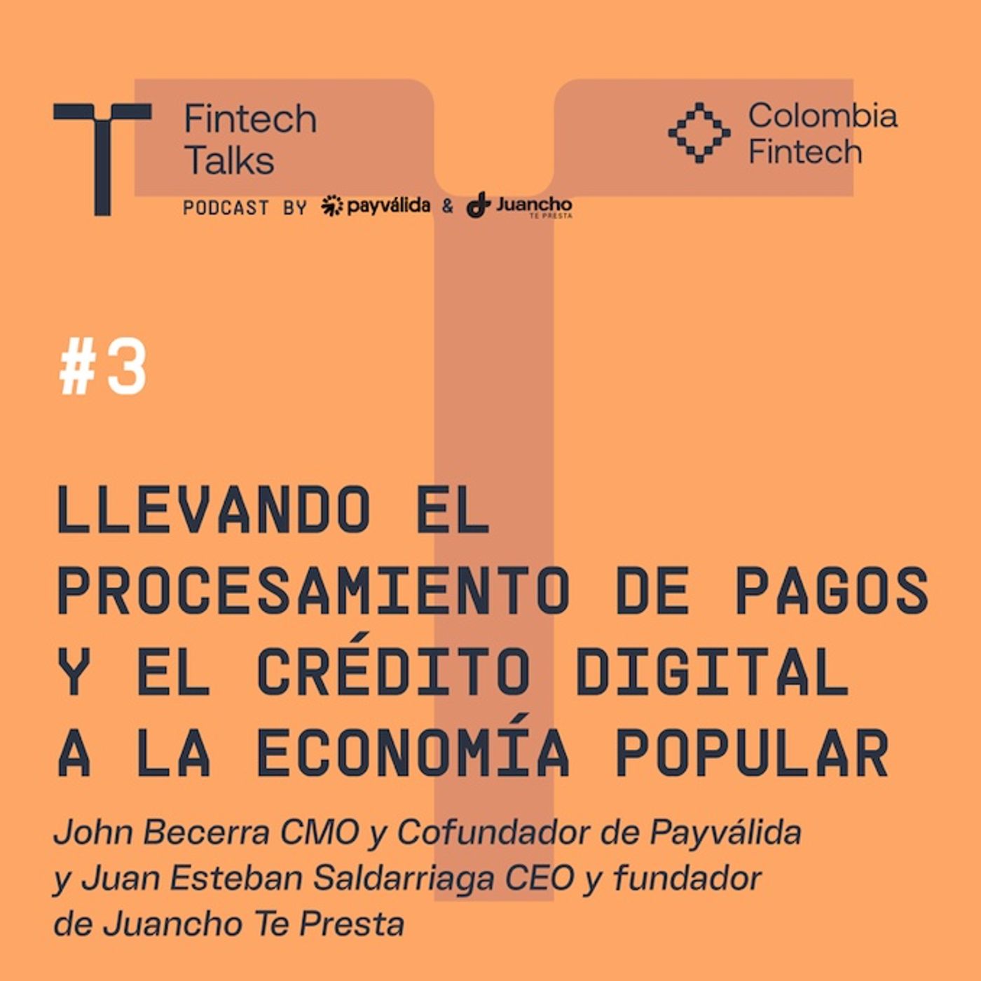 Payválida y Juancho Te Presta: El procesamiento de pagos y el crédito digital a la economía popular