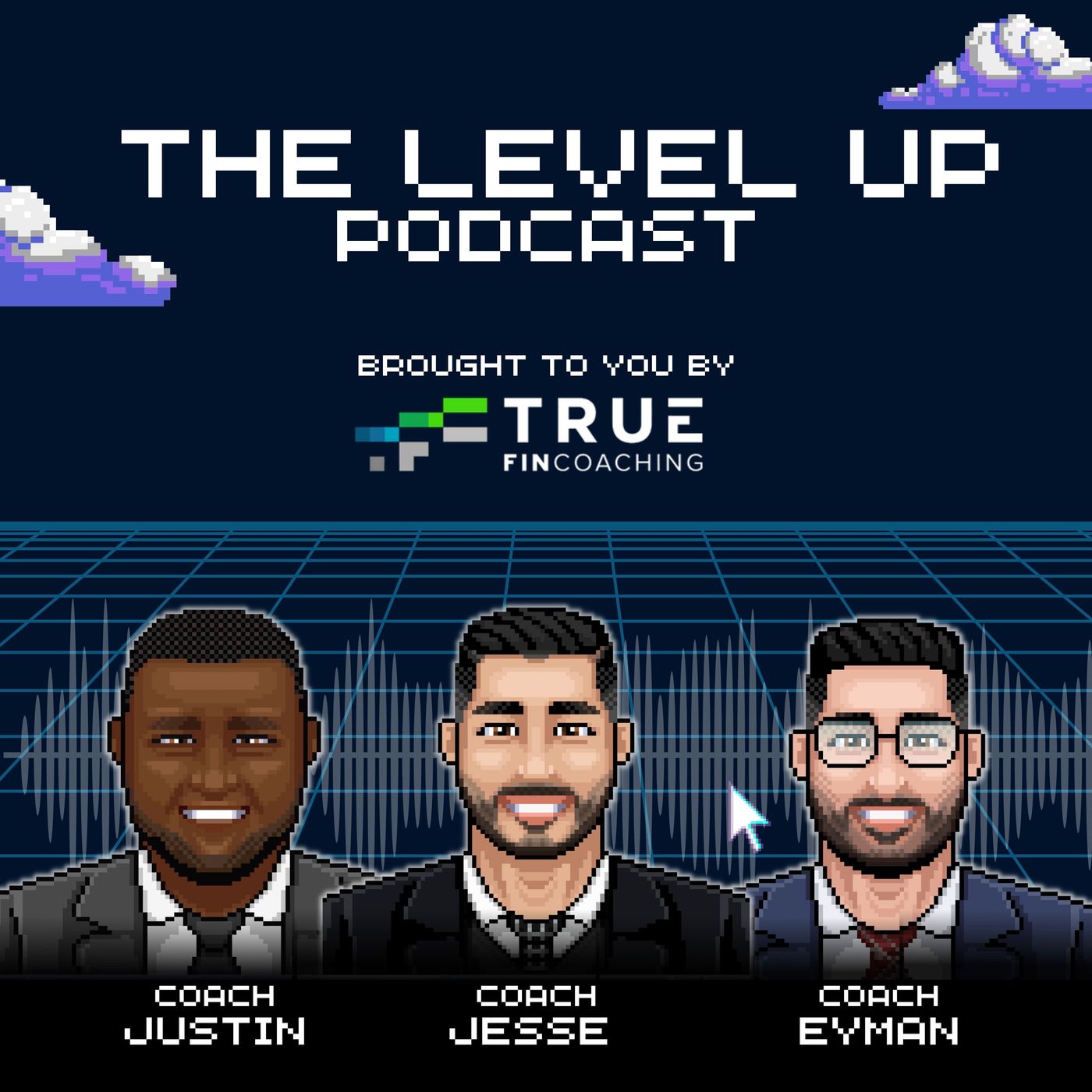 The Level Up Podcast by True FinCoaching podcast artwork