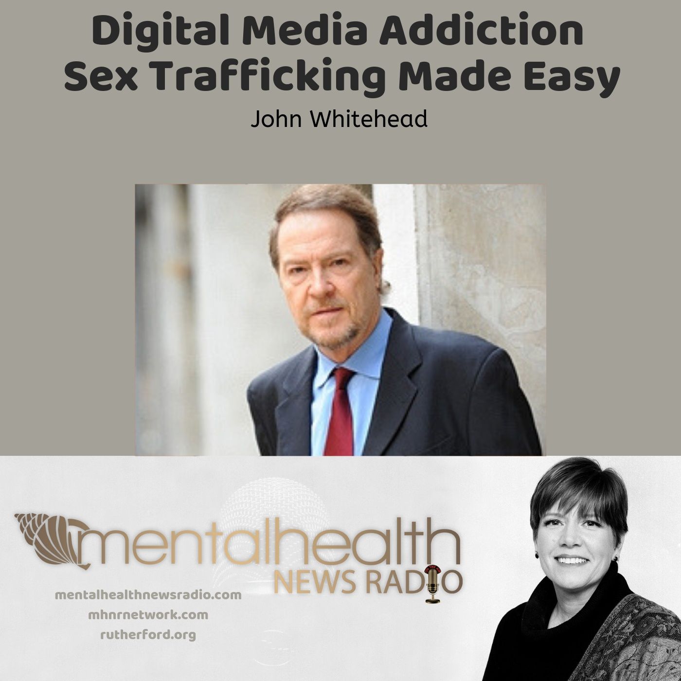 Mental Health News Radio - Digital Media Addiction: Sex Trafficking Made Easy