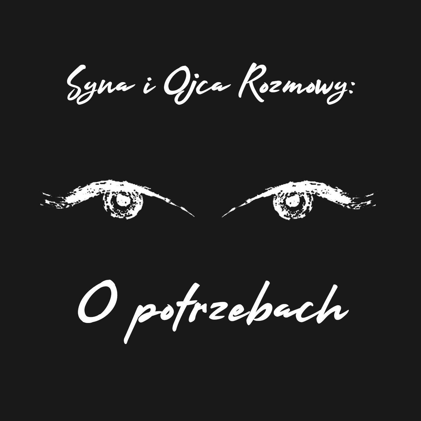 Syna i Ojca Rozmowy