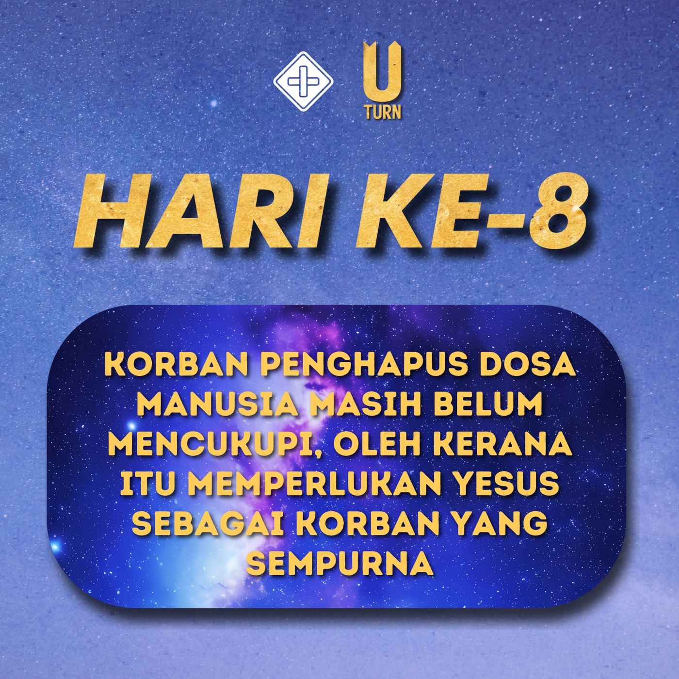 U-turn (Hari Ke-8) Korban penghapus dosa manusia masih belum mencukupi | Zoe