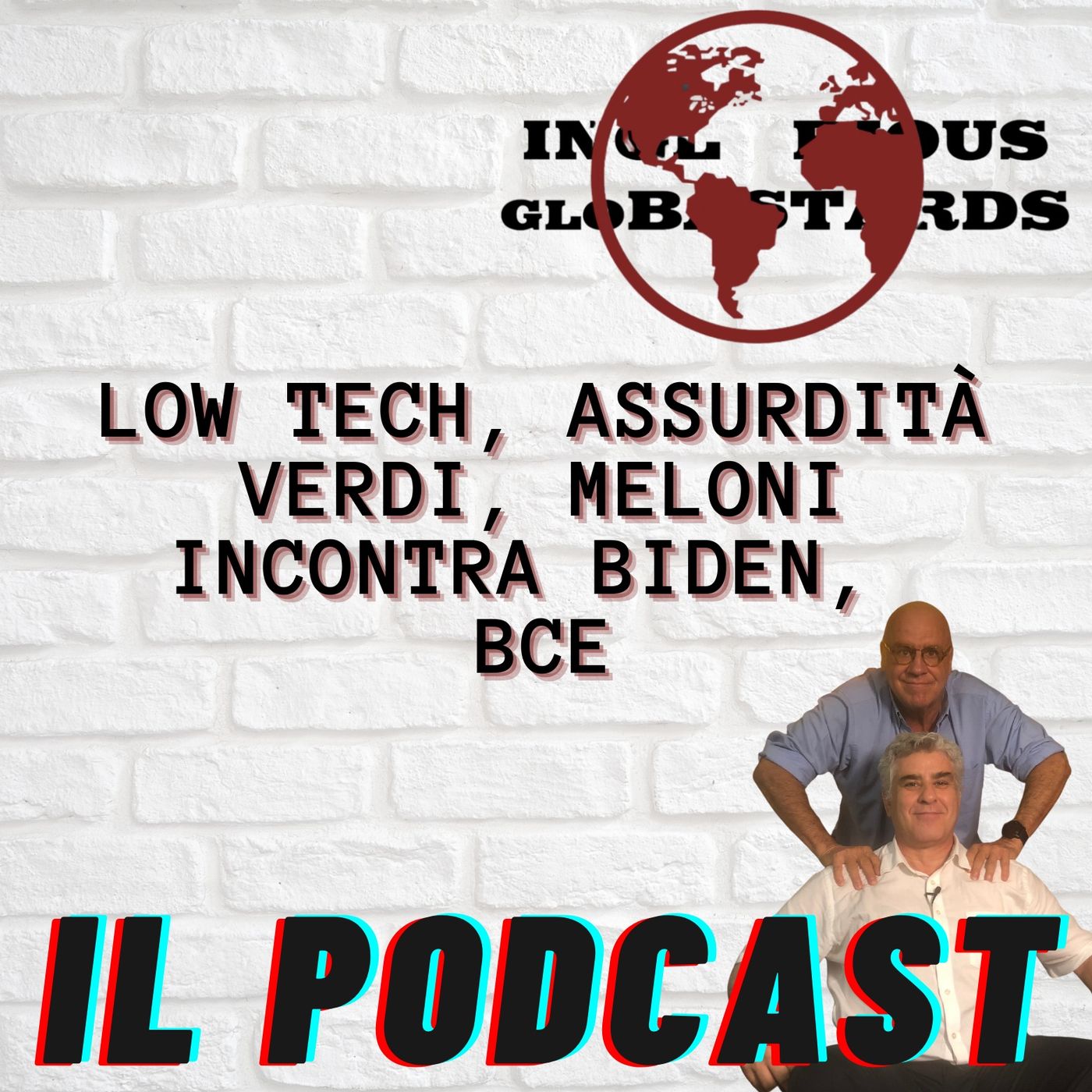 Inglorious Globastards - PODCAST