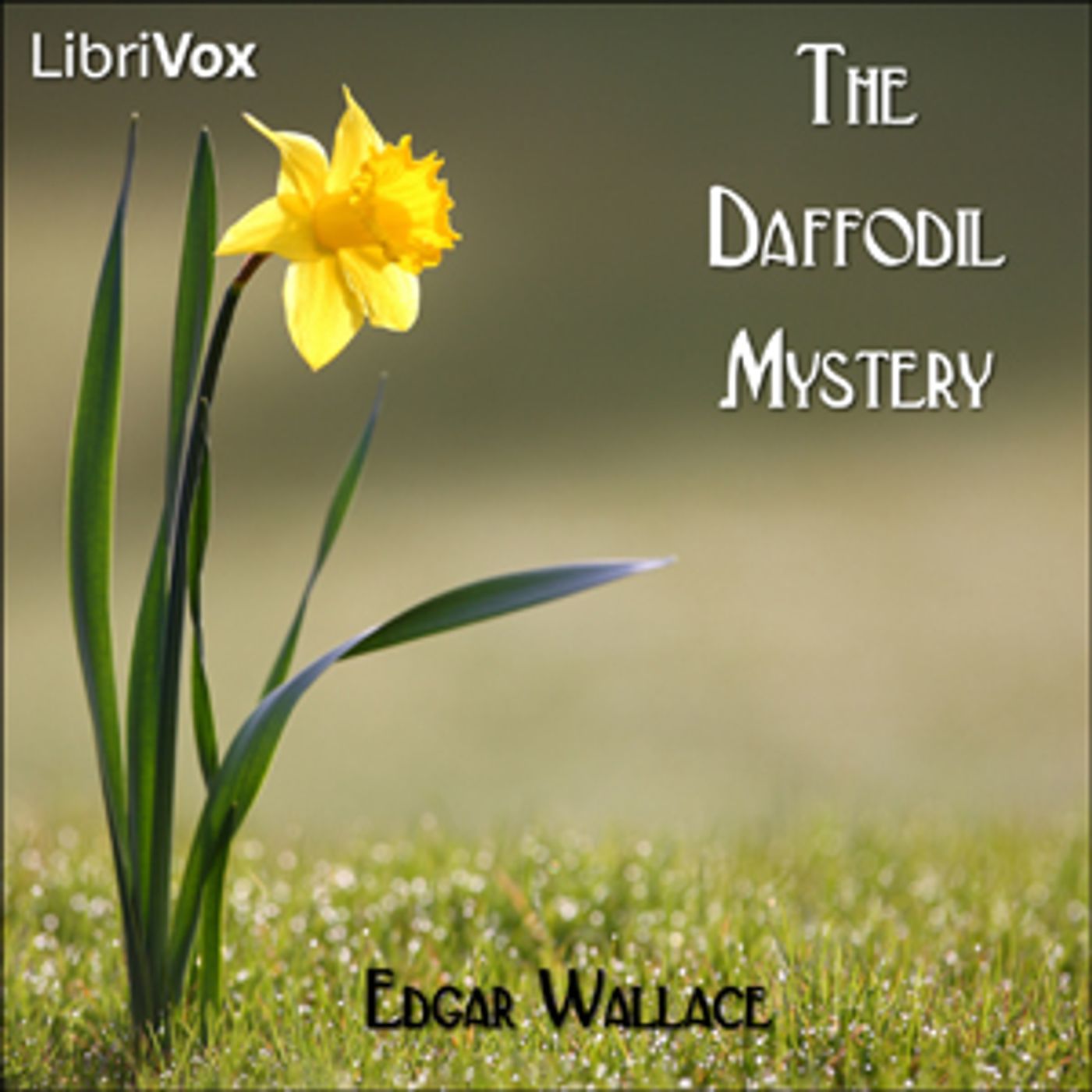 Daffodil Mystery, The by Edgar Wallace (1875 - 1932) podcast artwork