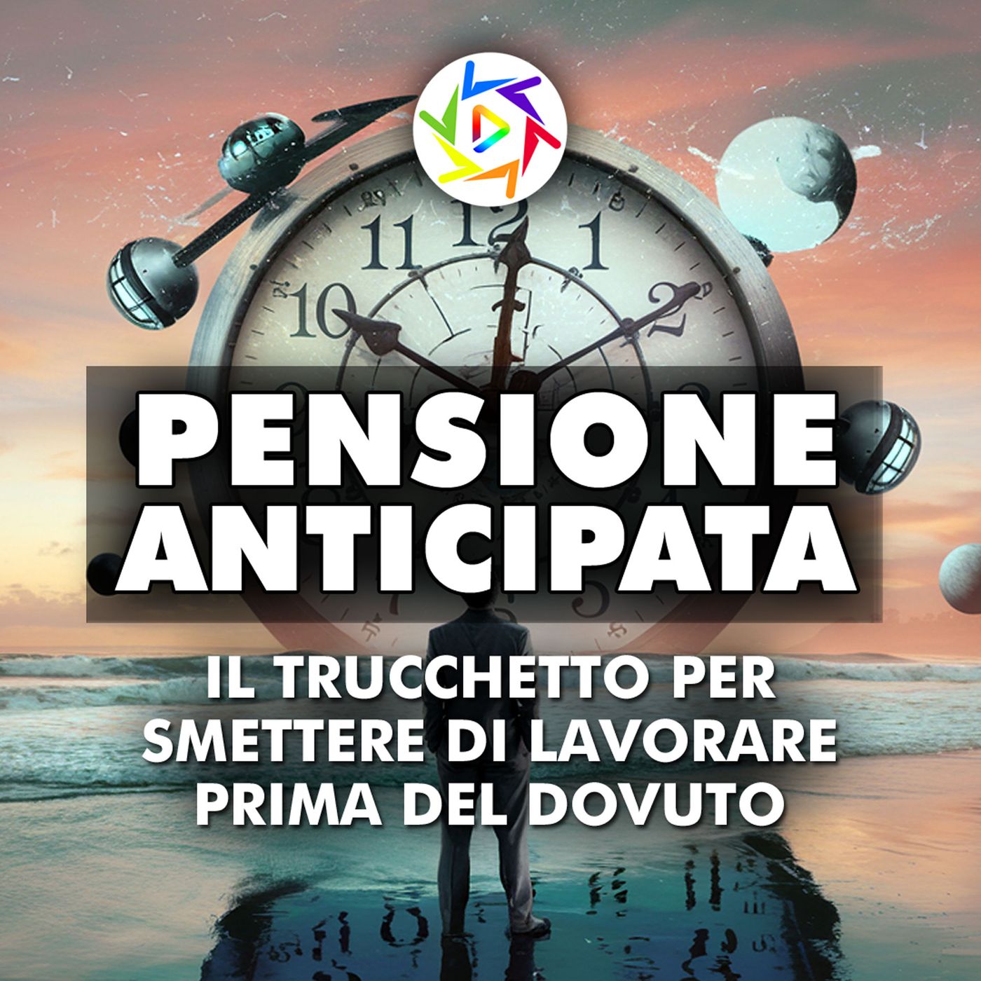 PENSIONE ANTICIPATA: Il Trucco Per Smettere di Lavorare Prima del Dovuto!