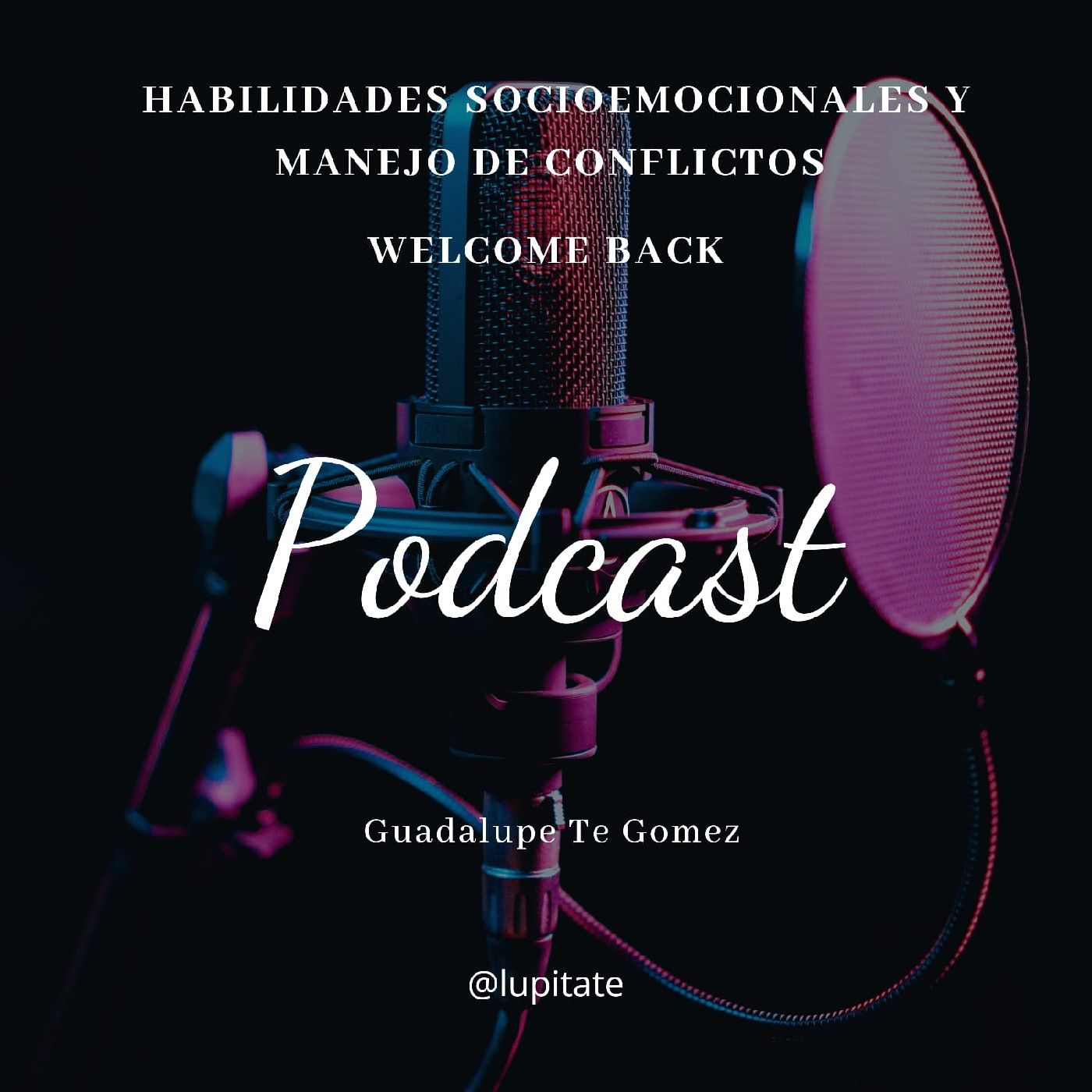 El podcast de Guadalupe Te podcast artwork