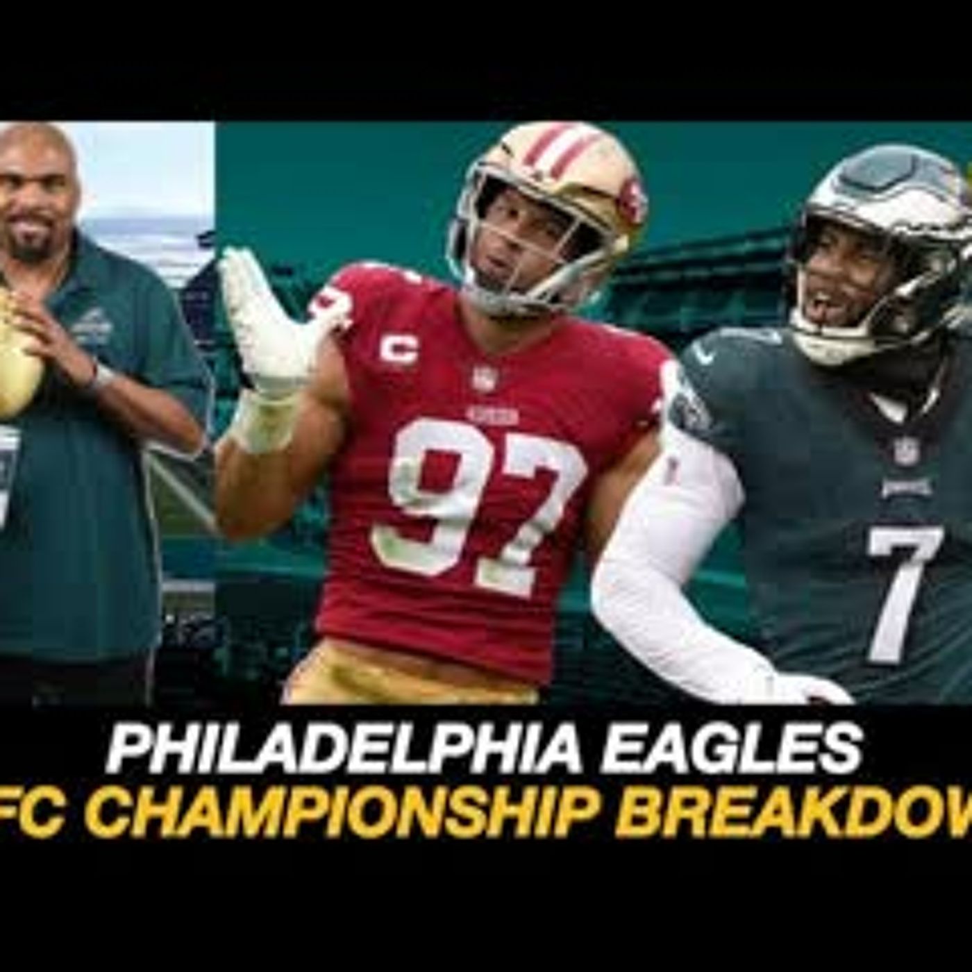 Philadelphia Eagles: 2023 NFC Championship BREAKDOWN | Eagles vs 49ers | NFL News episode artwork