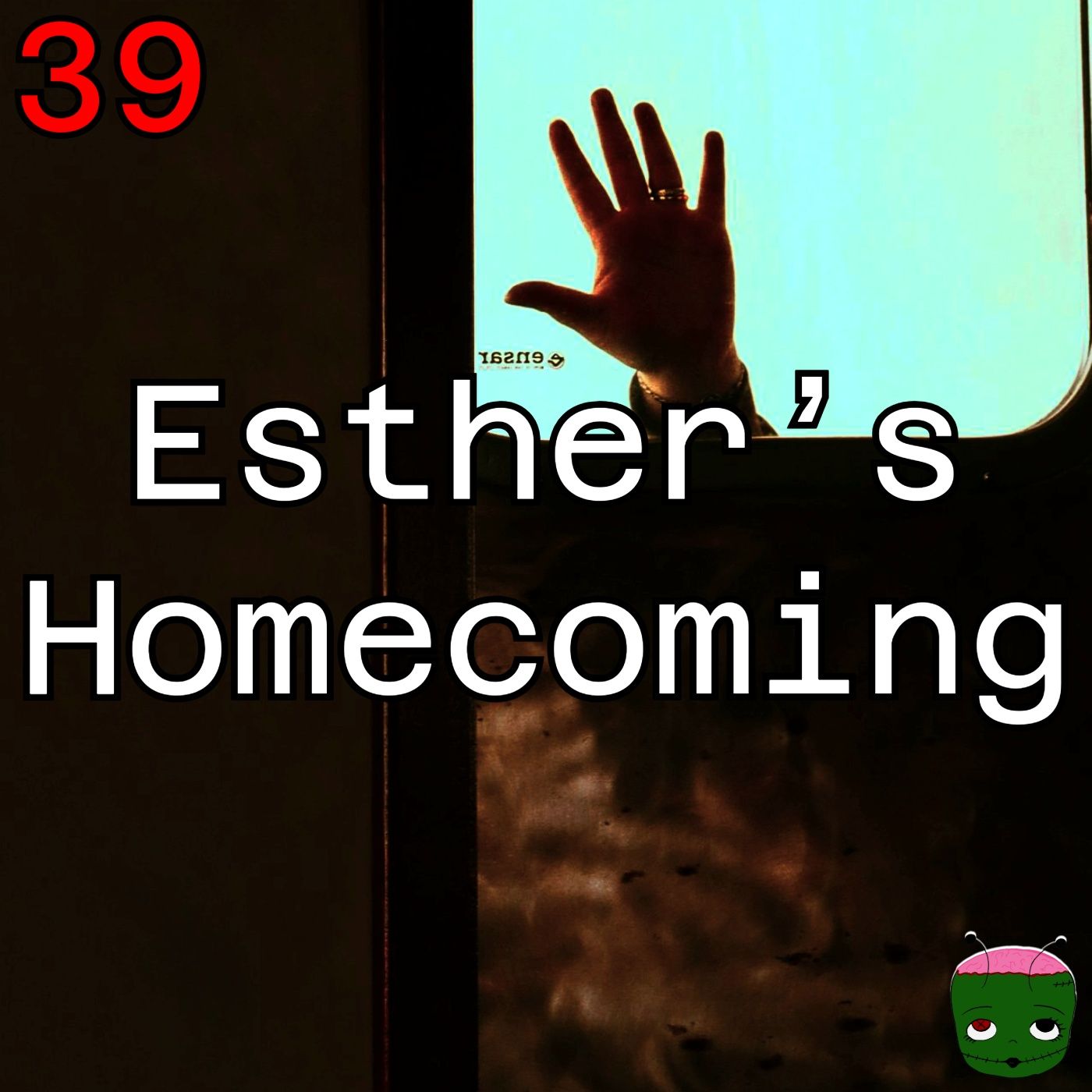 39: Esther’s Homecoming