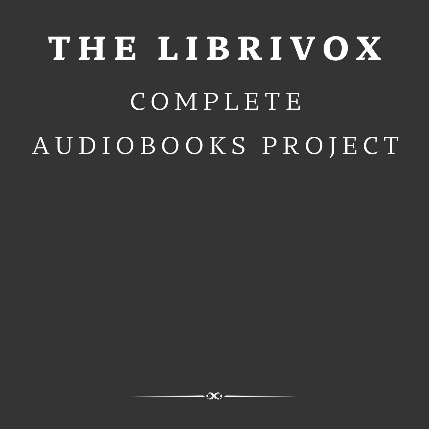 The Librivox Complete Audiobooks Archive