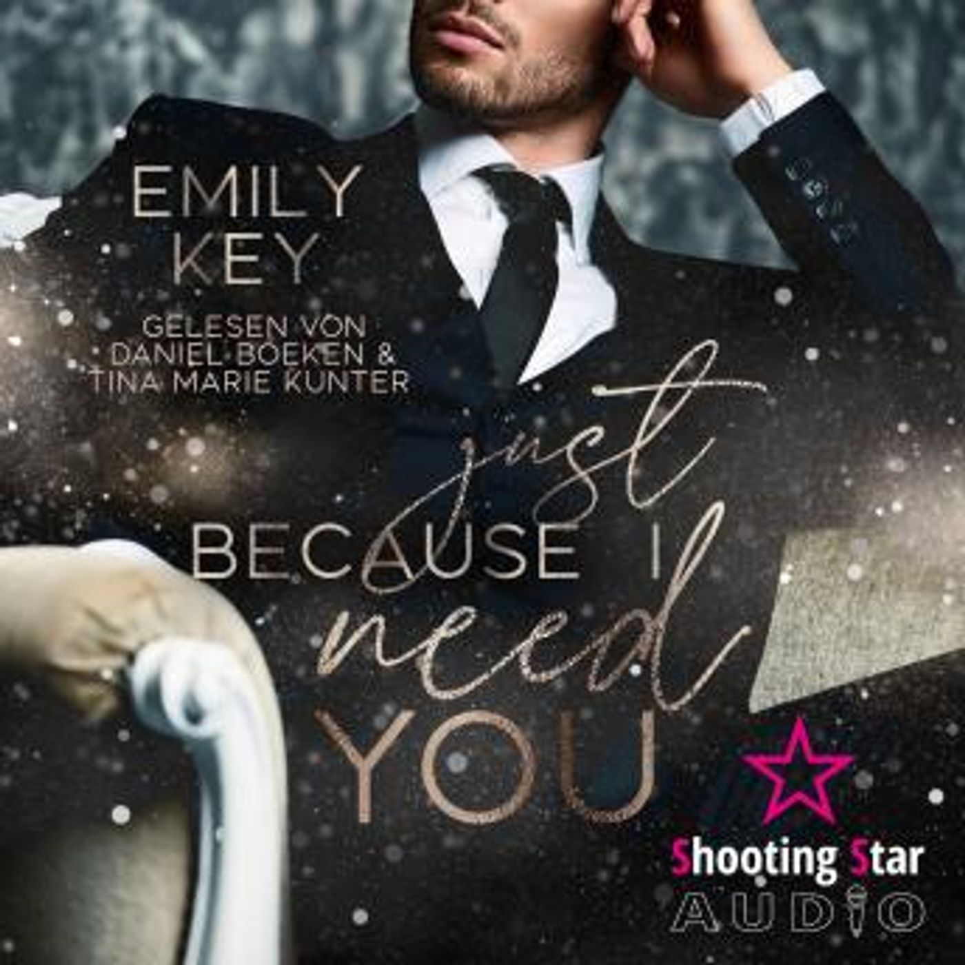 [German] - A Just because I need you - Just because - A Millionär Single Dad Romance, Band 1 (ungekürzt) by Emily Key episode artwork